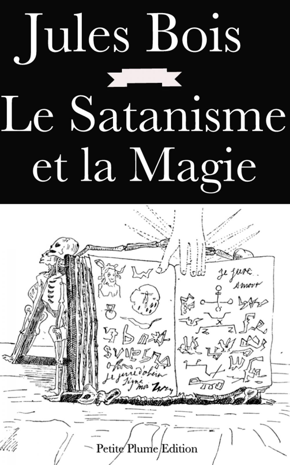 Big bigCover of Le Satanisme et la magie