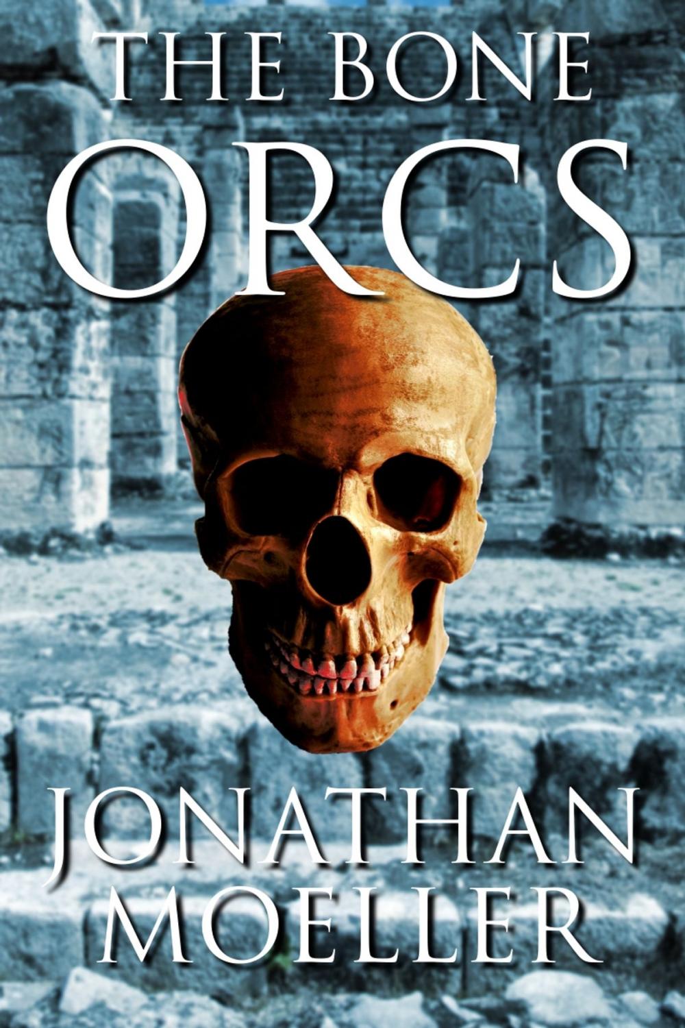 Big bigCover of The Bone Orcs