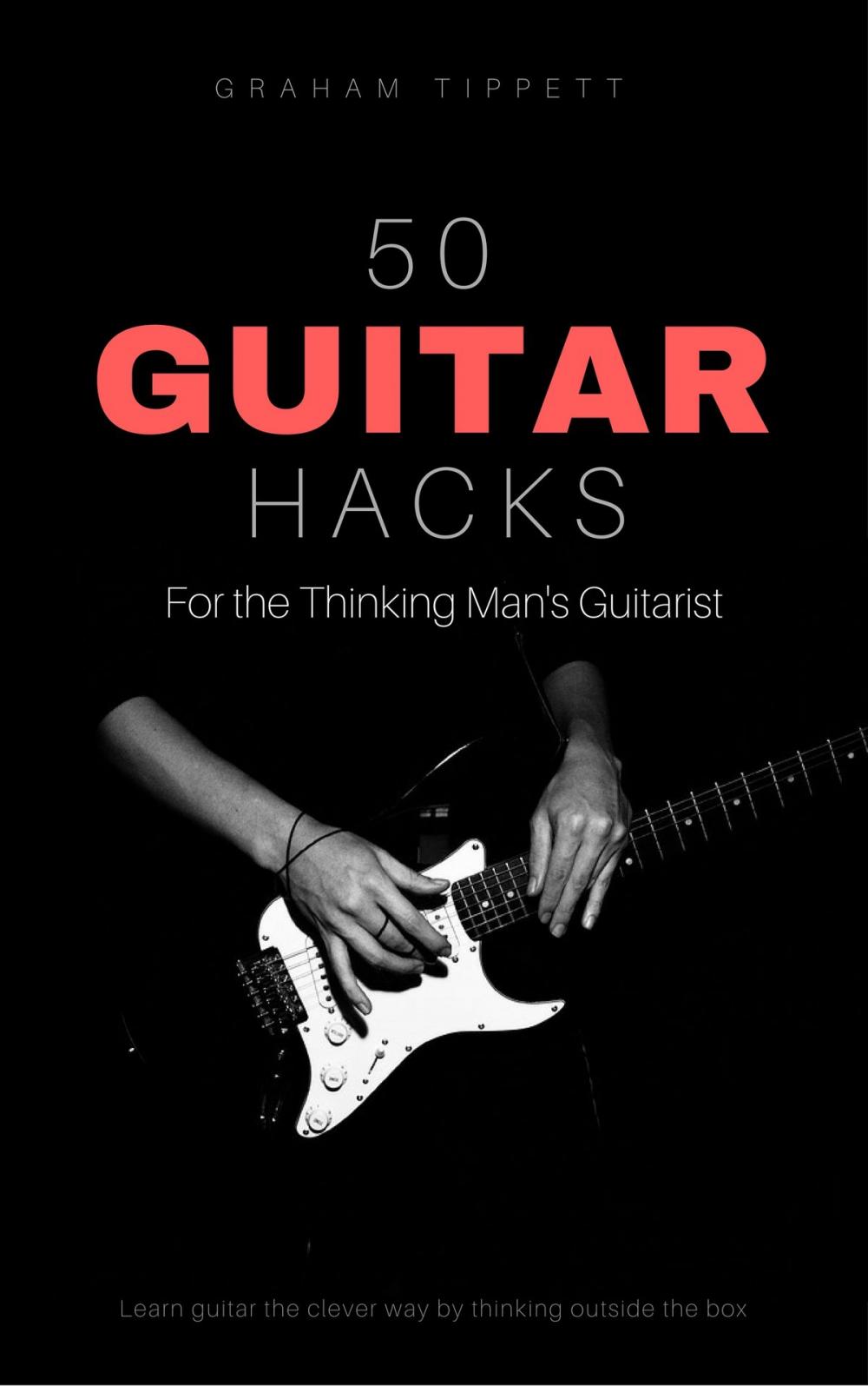 Big bigCover of 50 Guitar Hacks