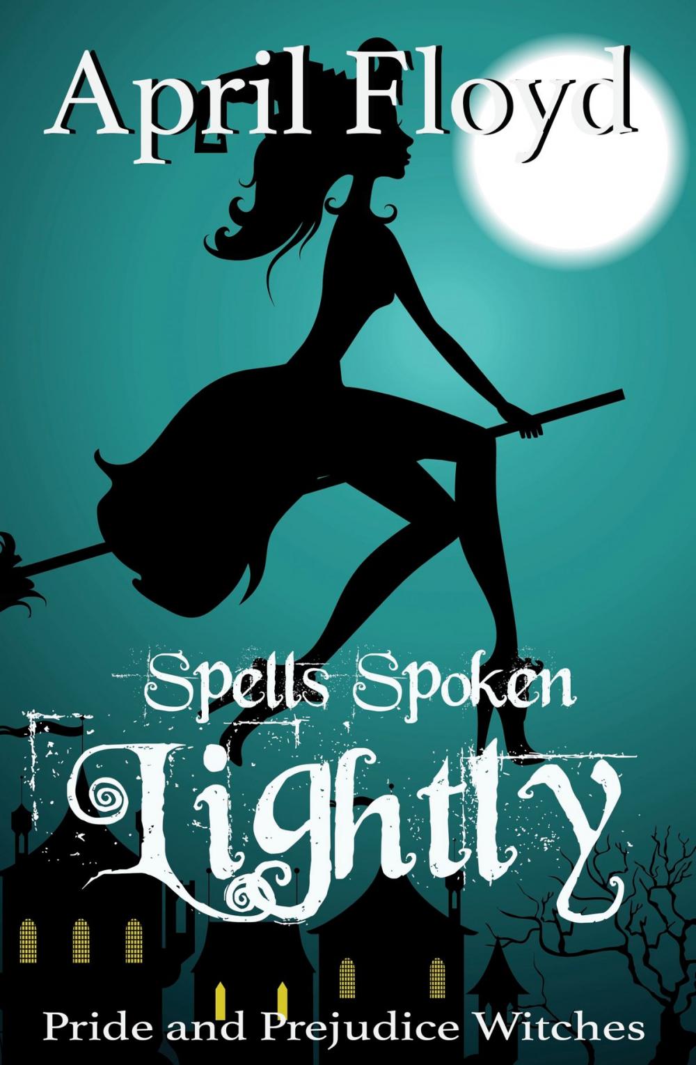 Big bigCover of Spells Spoken Lightly