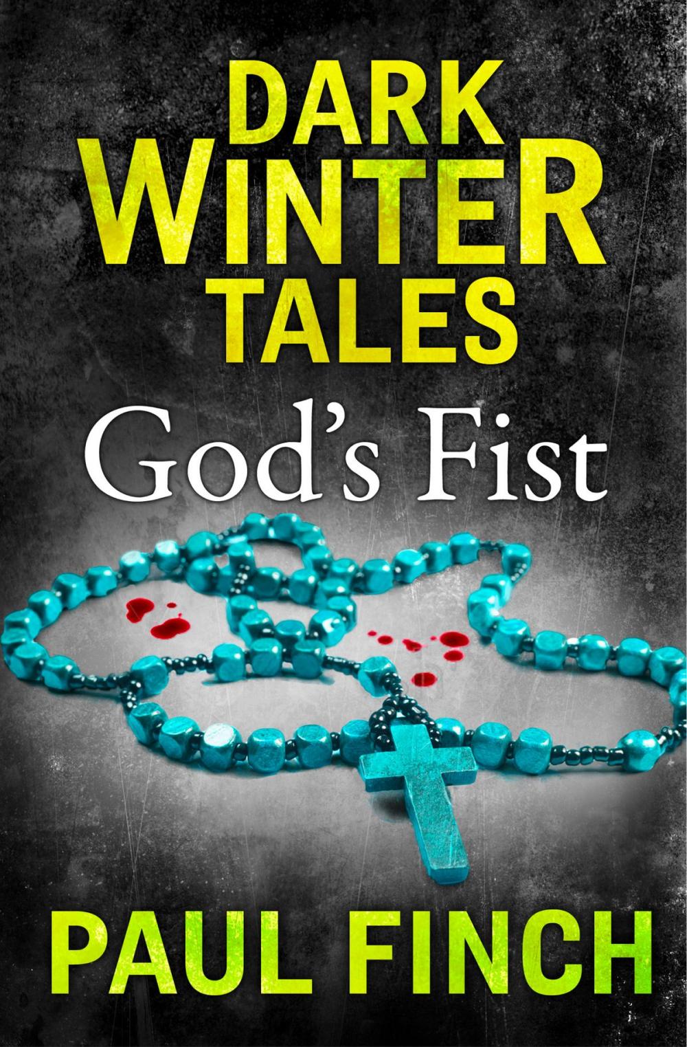 Big bigCover of God’s Fist (Dark Winter Tales)