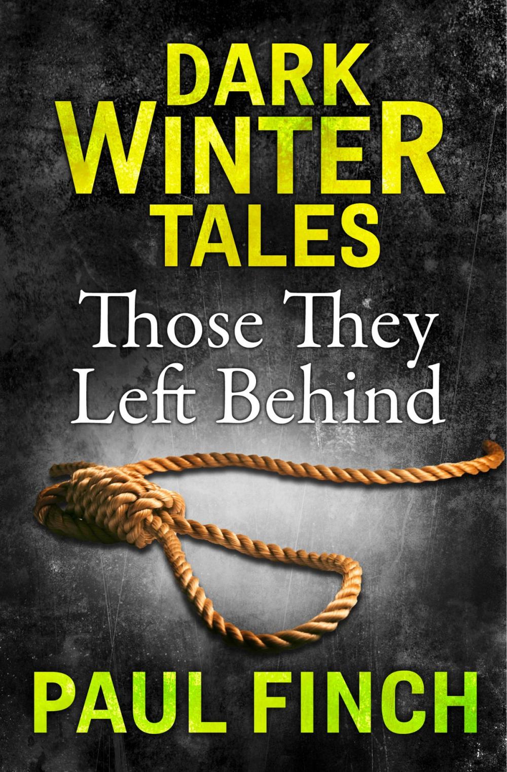 Big bigCover of Those They Left Behind (Dark Winter Tales)