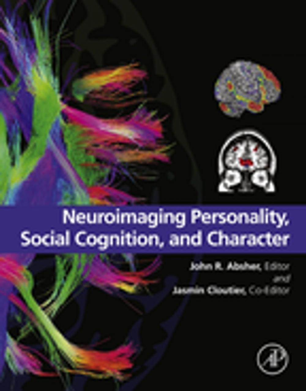 Big bigCover of Neuroimaging Personality, Social Cognition, and Character