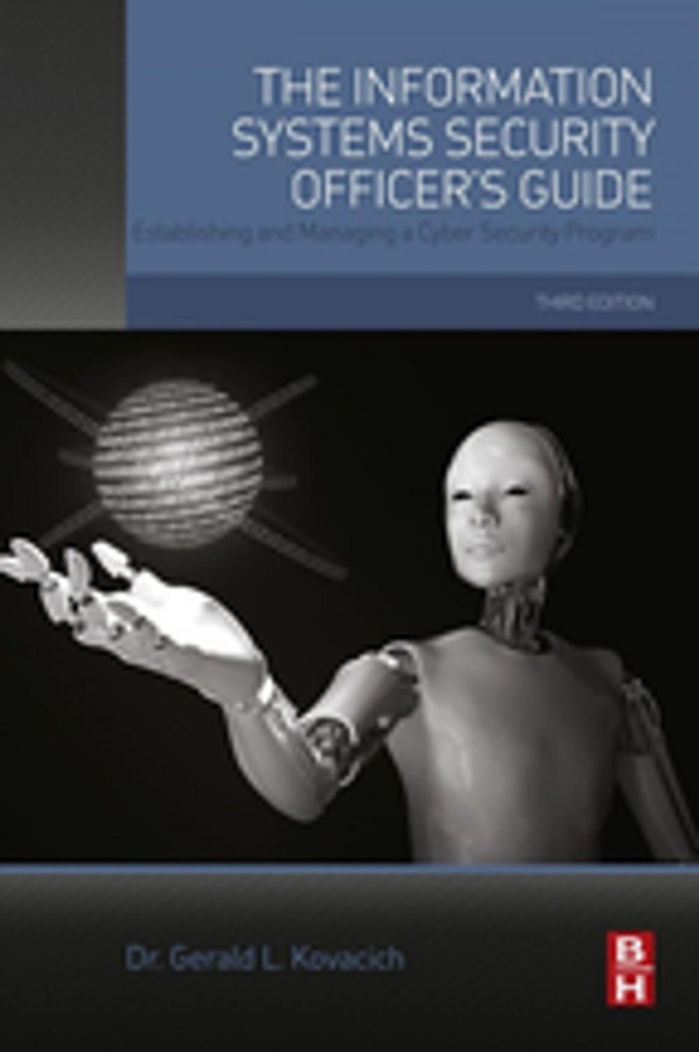 Big bigCover of The Information Systems Security Officer's Guide