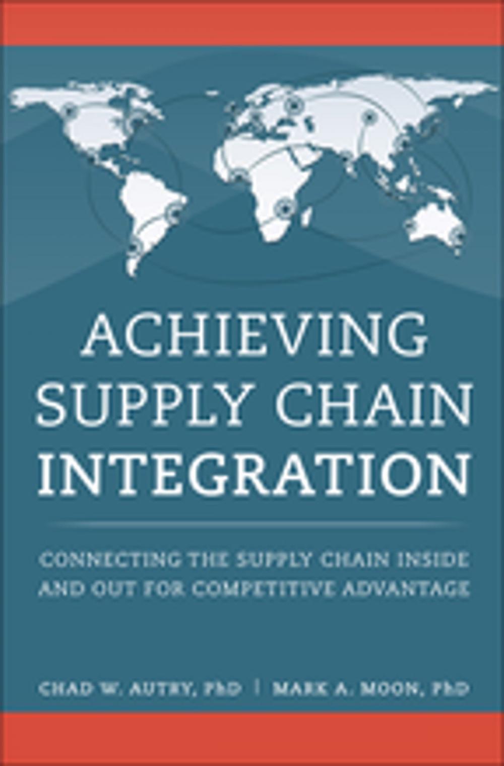 Big bigCover of Achieving Supply Chain Integration