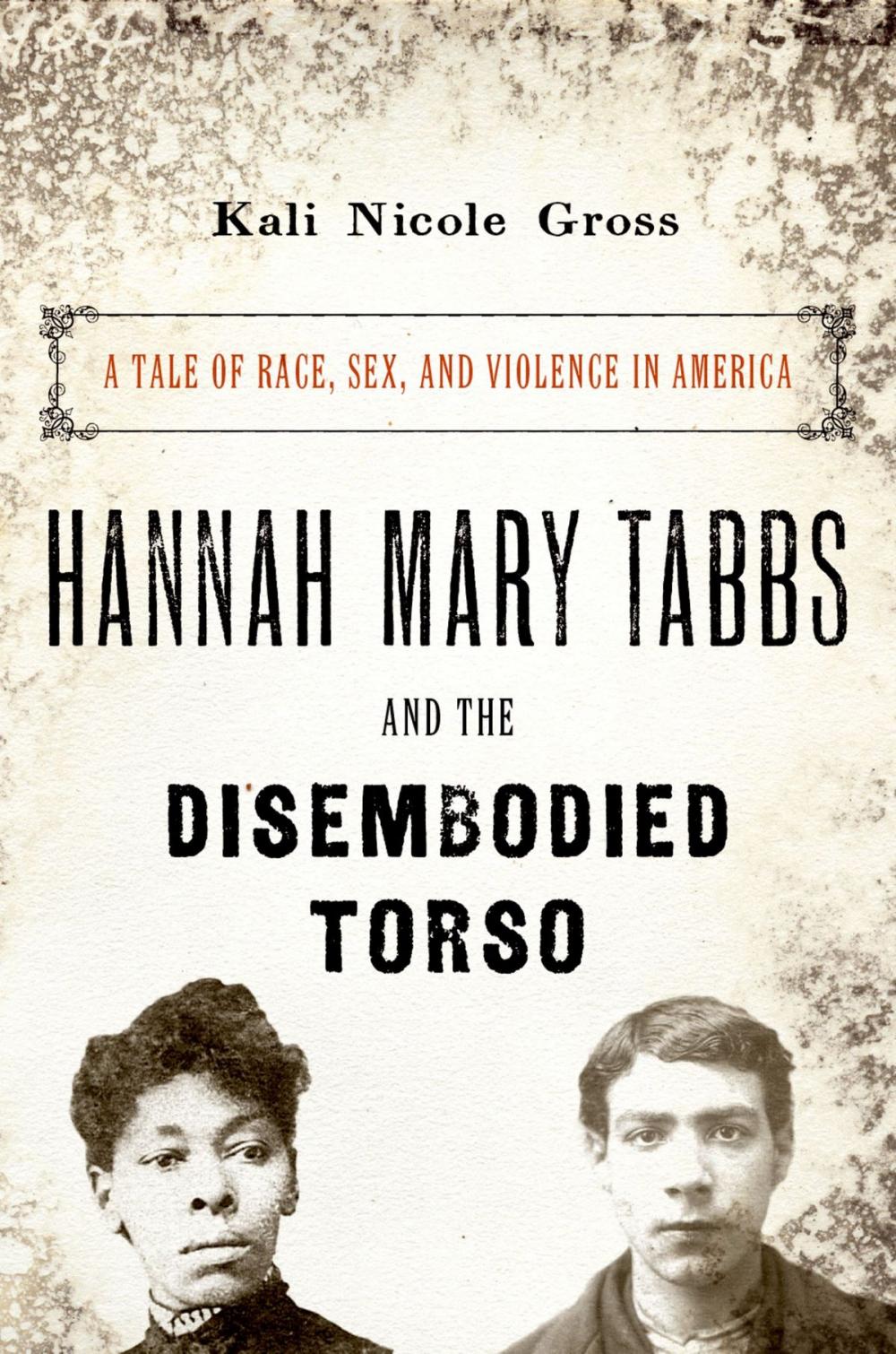 Big bigCover of Hannah Mary Tabbs and the Disembodied Torso