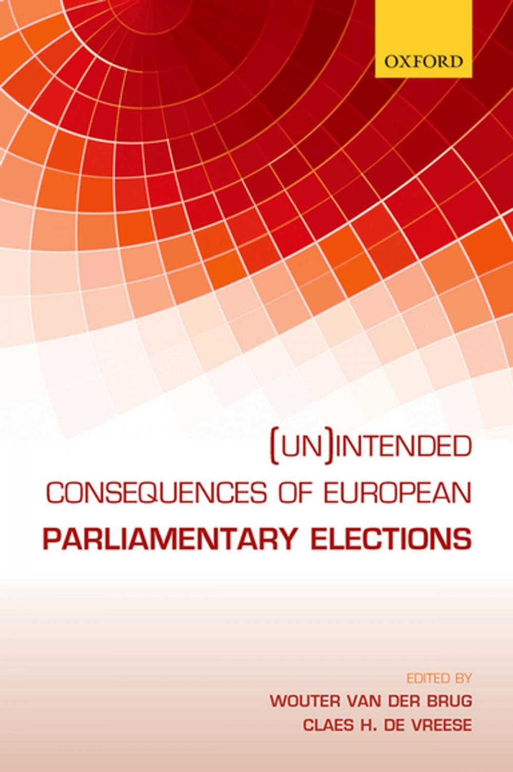 Big bigCover of (Un)intended Consequences of EU Parliamentary Elections