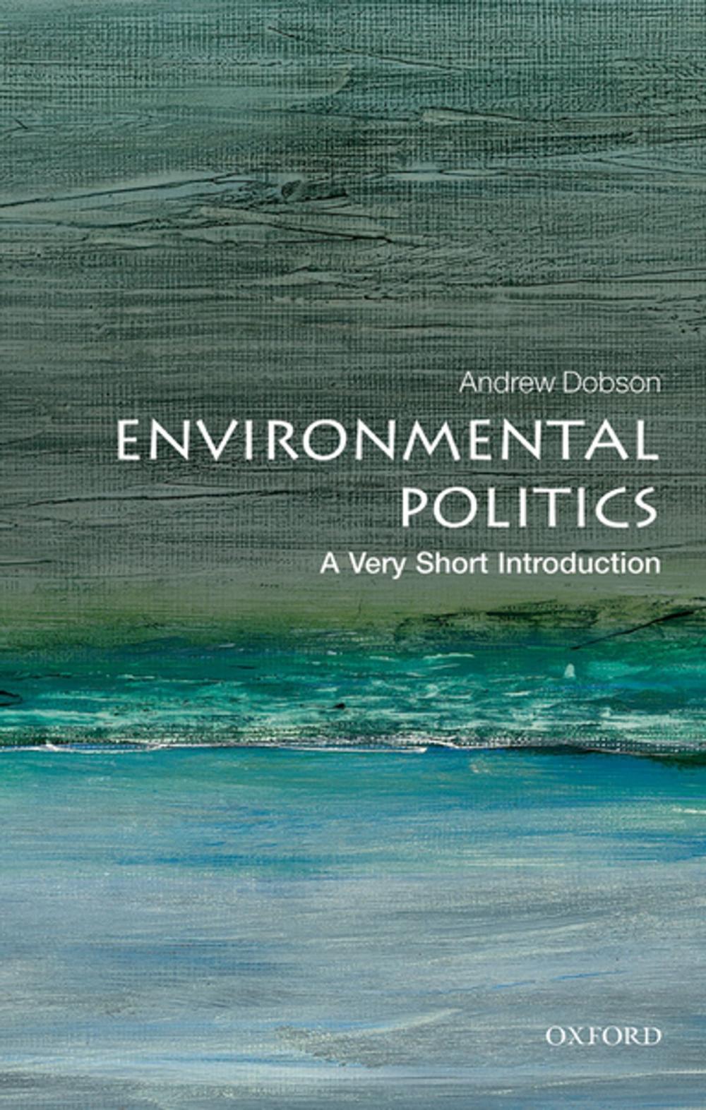 Big bigCover of Environmental Politics: A Very Short Introduction