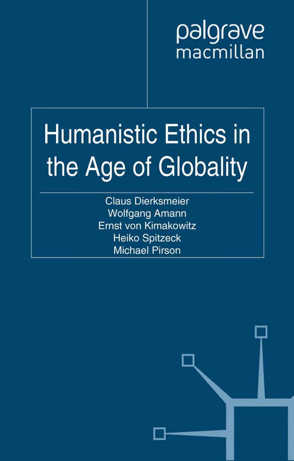 Big bigCover of Humanistic Ethics in the Age of Globality