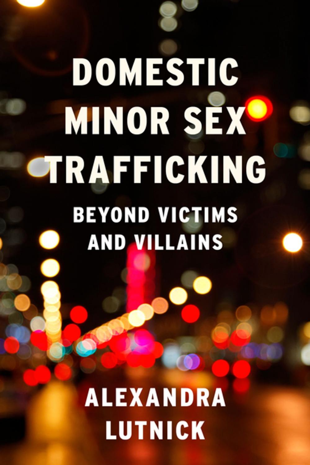 Big bigCover of Domestic Minor Sex Trafficking