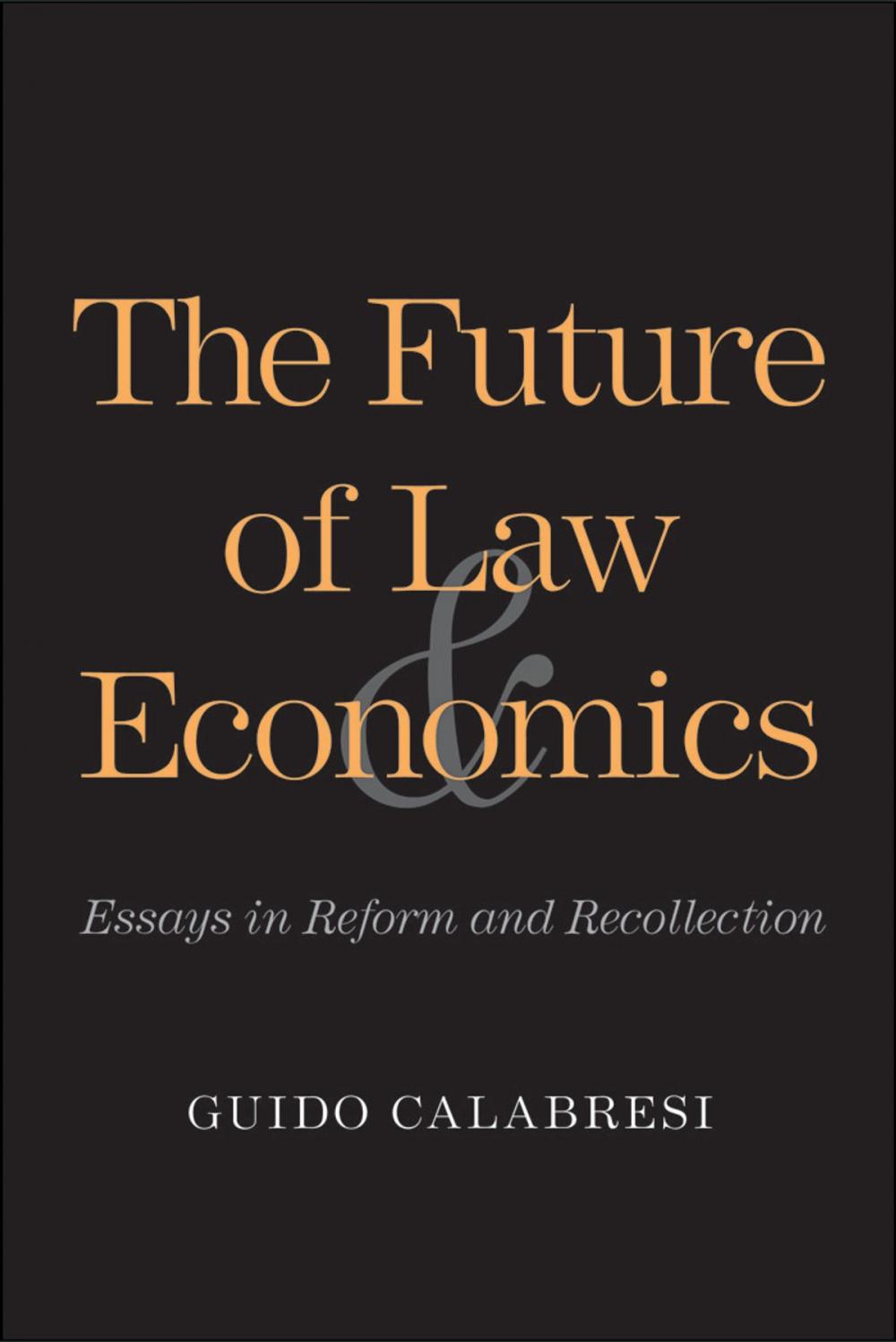 Big bigCover of The Future of Law and Economics