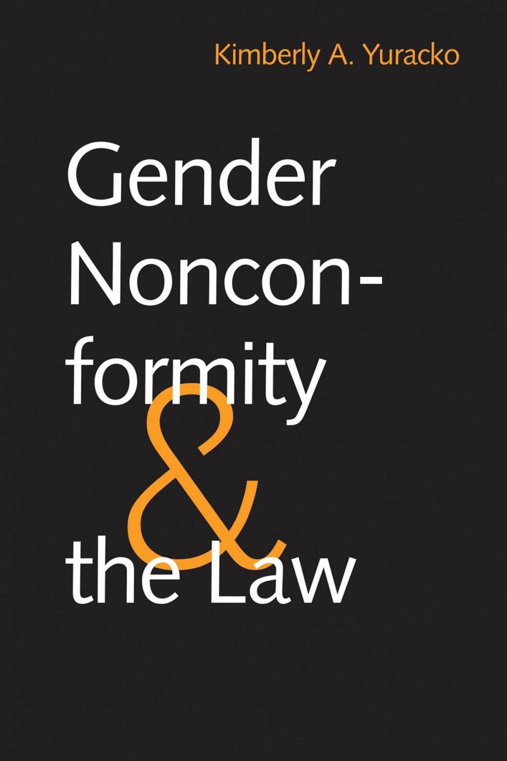 Big bigCover of Gender Nonconformity and the Law