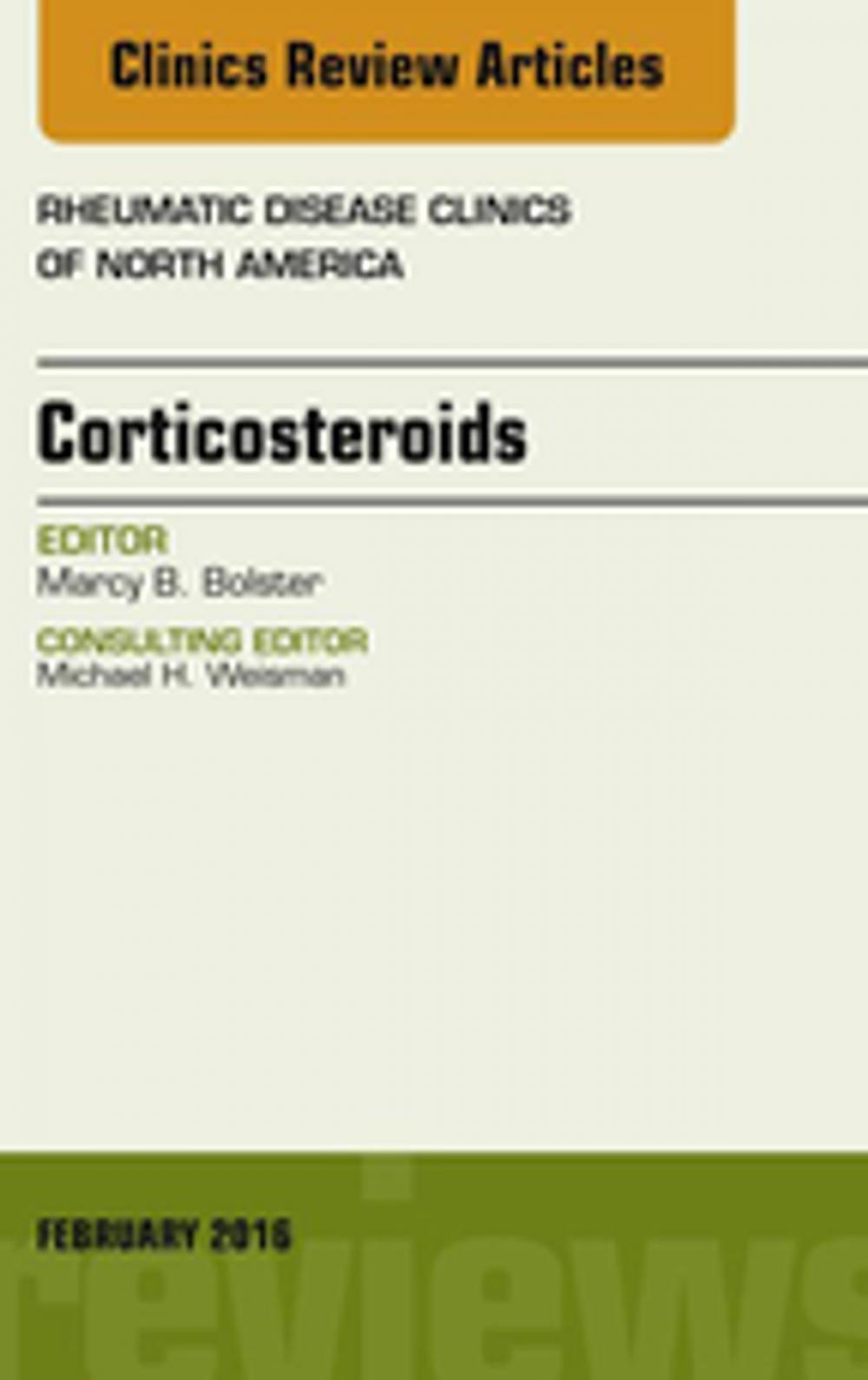 Big bigCover of Corticosteroids, An Issue of Rheumatic Disease Clinics of North America, E-Book