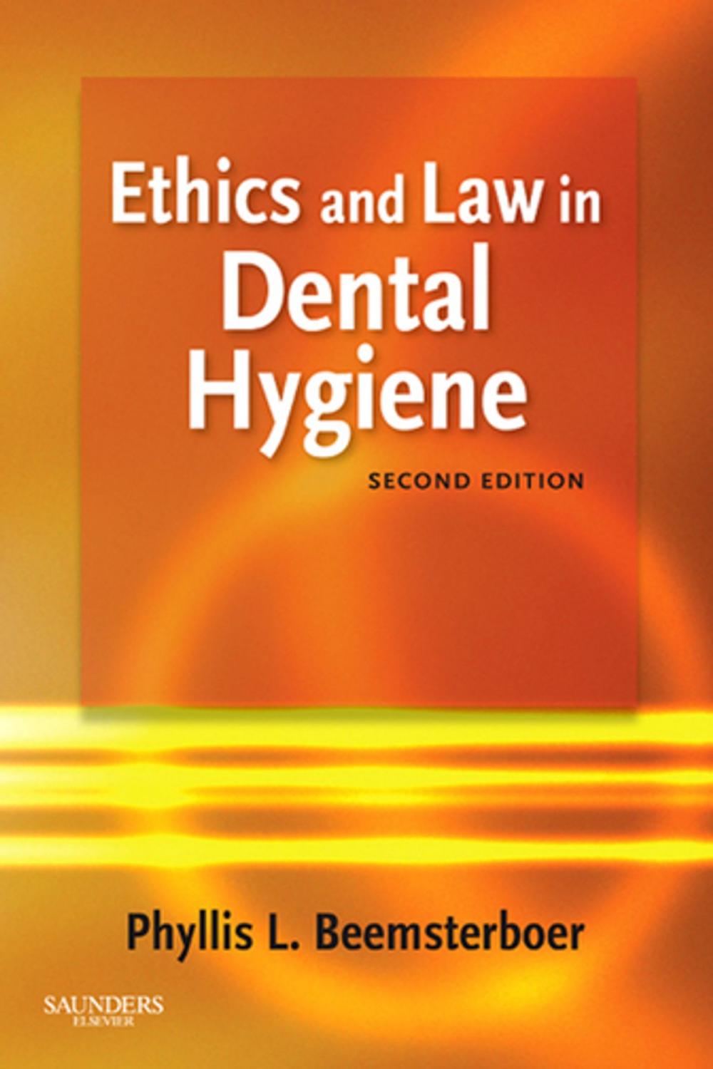 Big bigCover of Ethics and Law in Dental Hygiene - E-Book