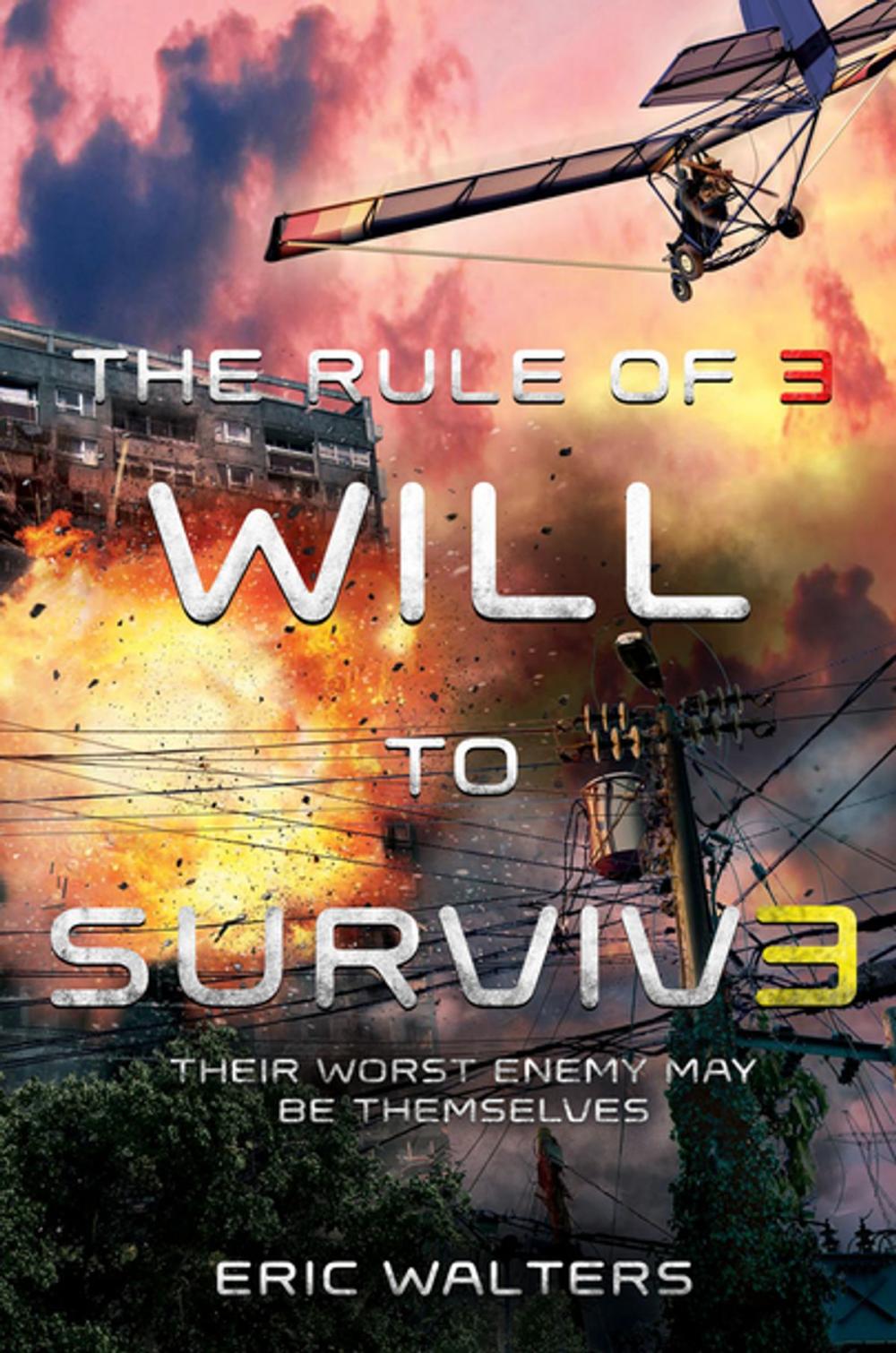 Big bigCover of The Rule of Three: Will to Survive