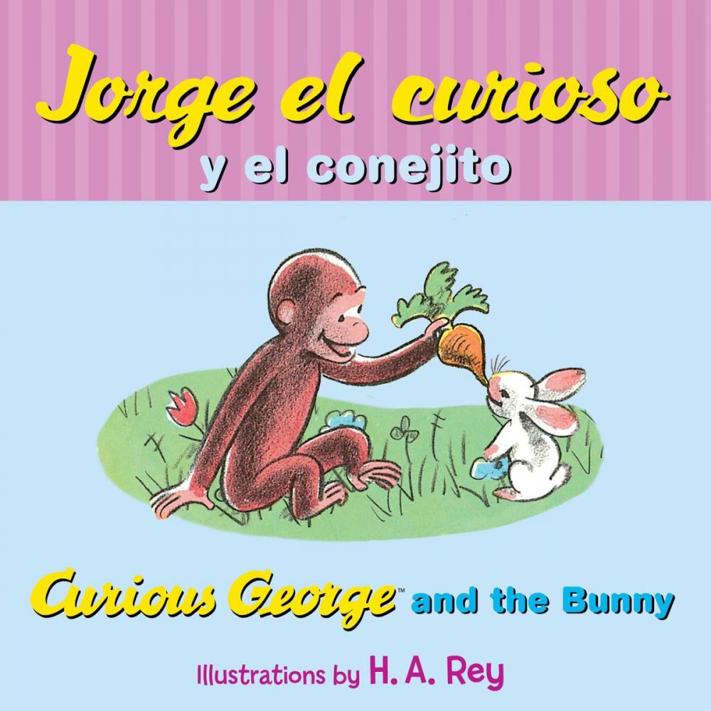 Big bigCover of Jorge el curioso y el conejito/Curious George and the Bunny