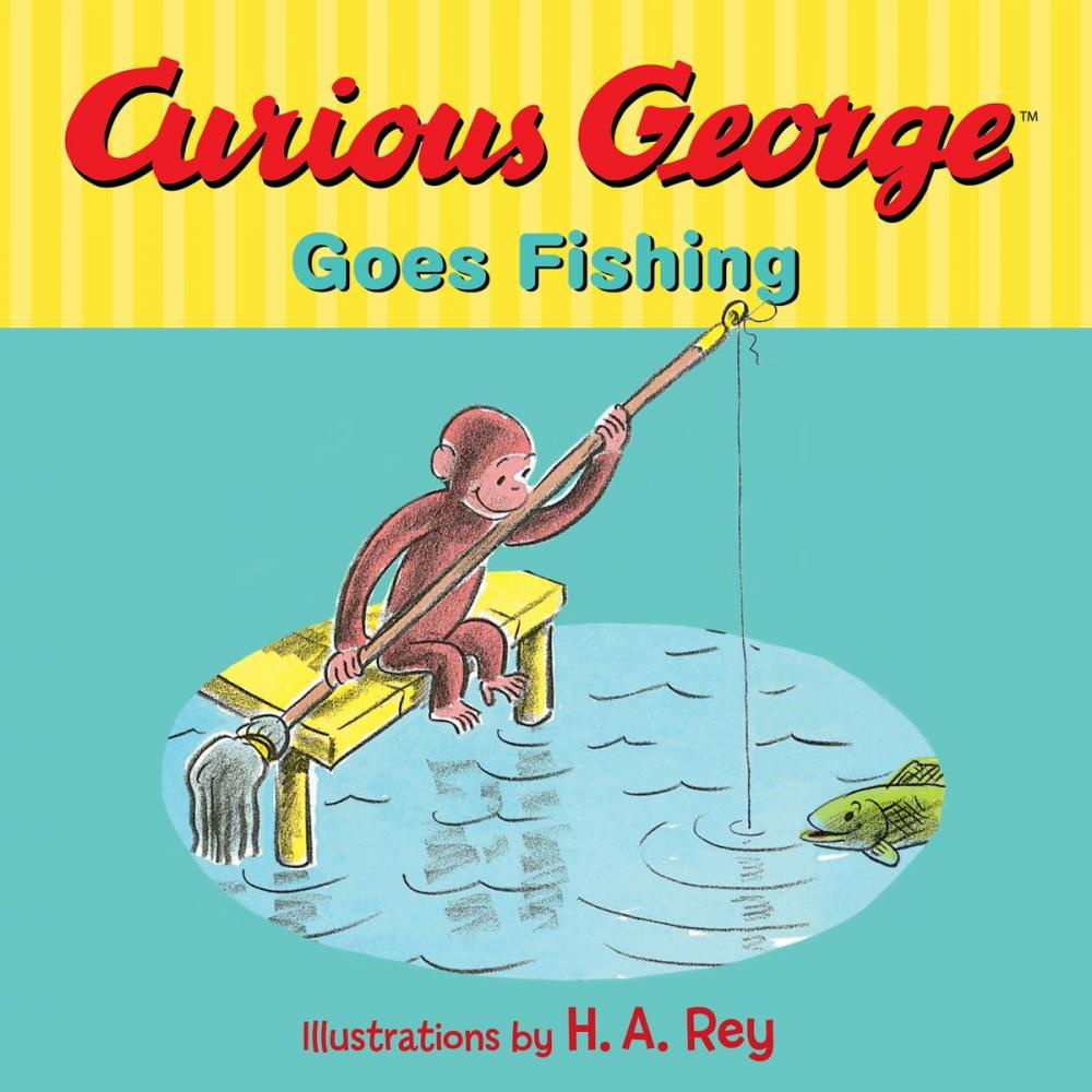 Big bigCover of Curious George Goes Fishing