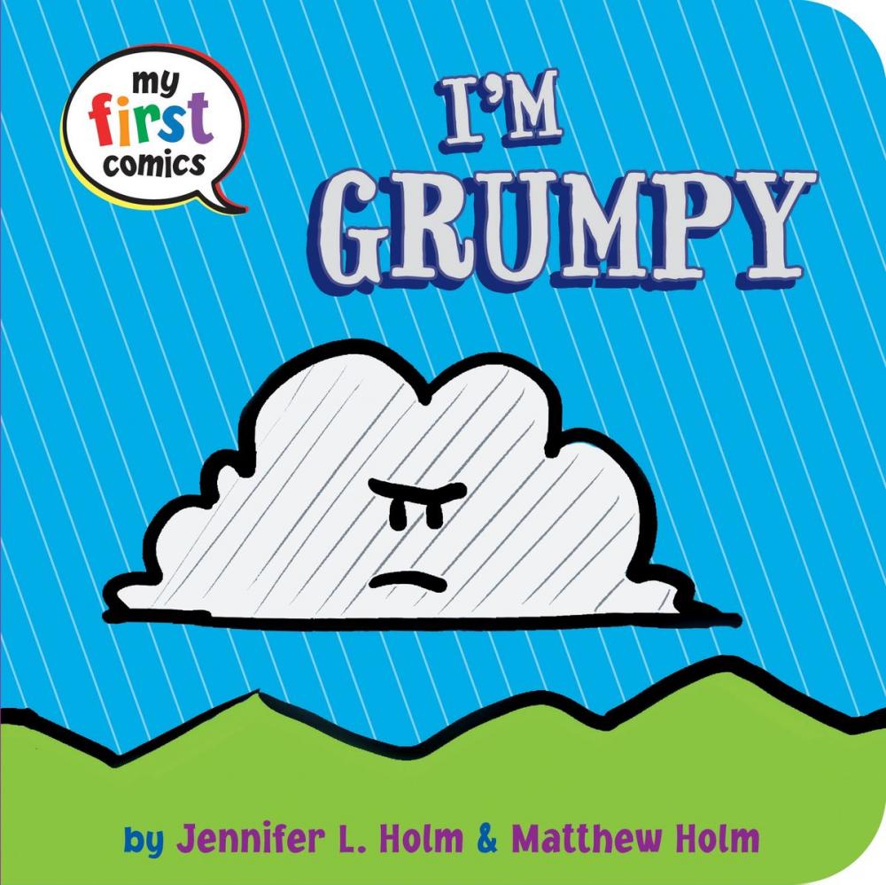 Big bigCover of I'm Grumpy (My First Comics)