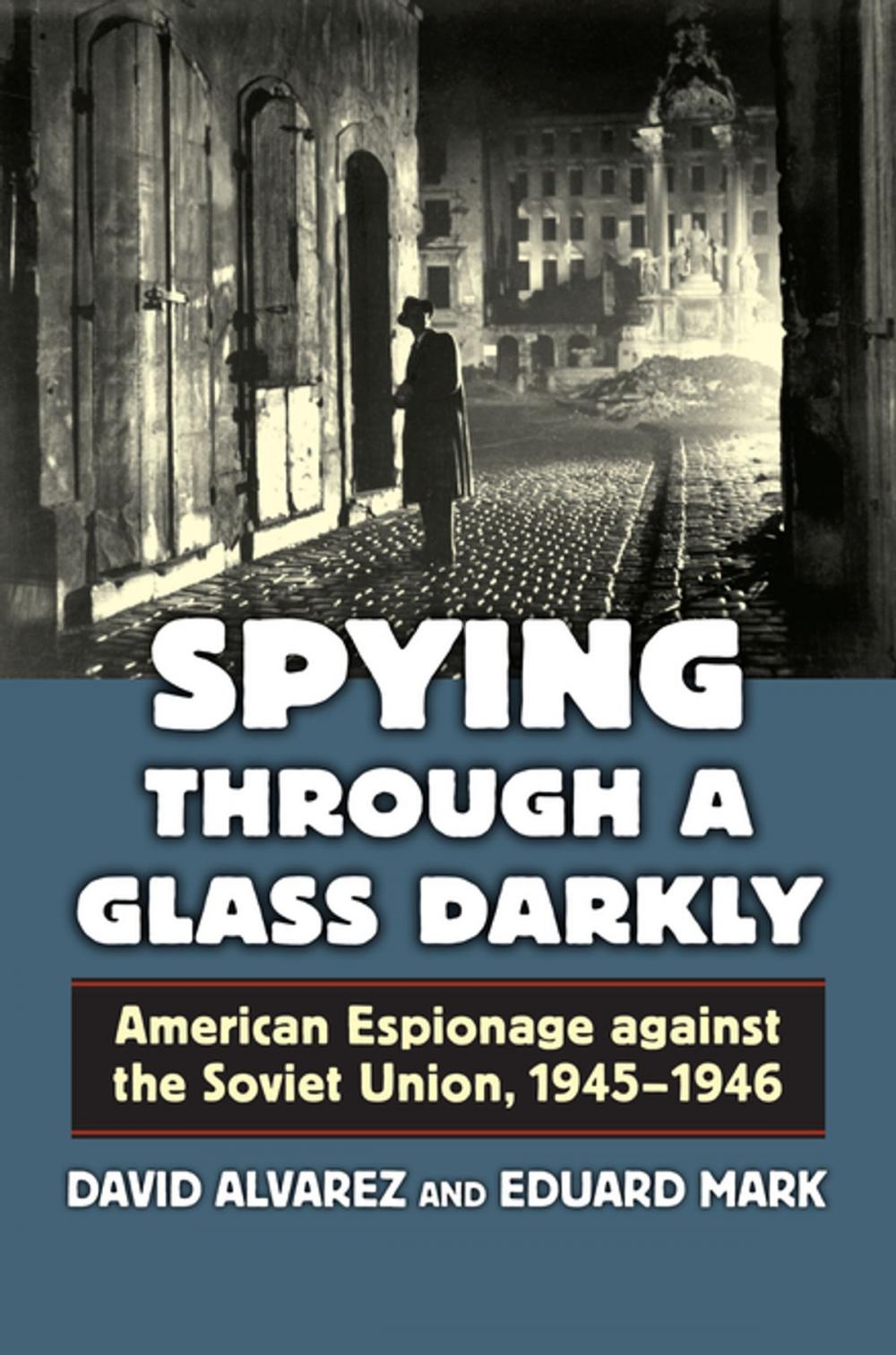 Big bigCover of Spying Through a Glass Darkly