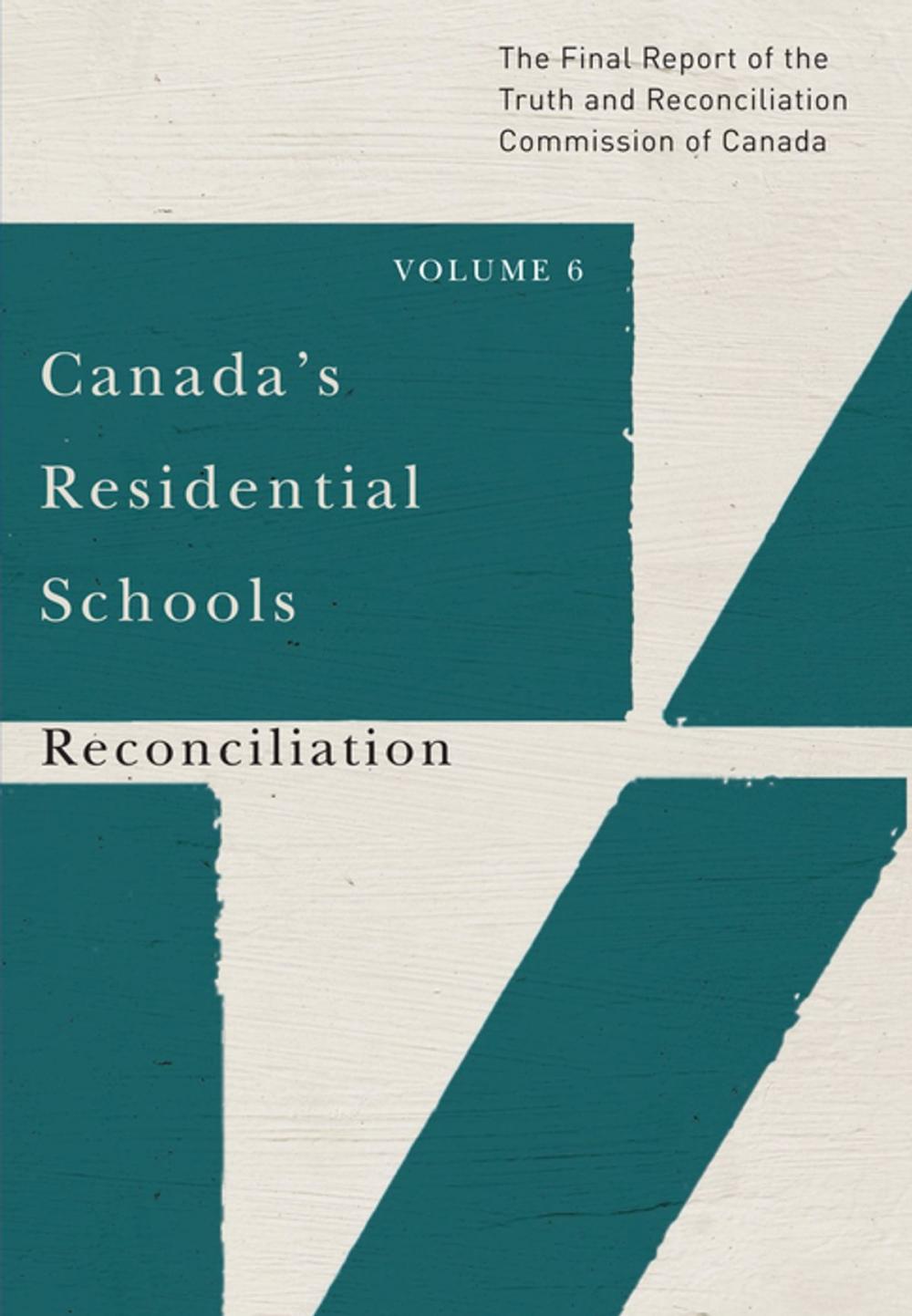 Big bigCover of Canada's Residential Schools: Reconciliation