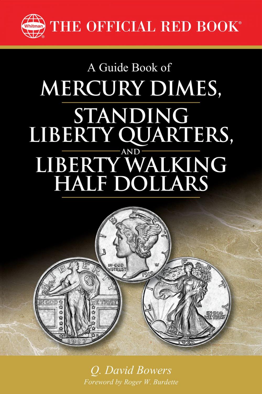 Big bigCover of A Guide Book of Mercury Dimes, Standing Liberty Quarters, and Liberty Walking Half Dollars