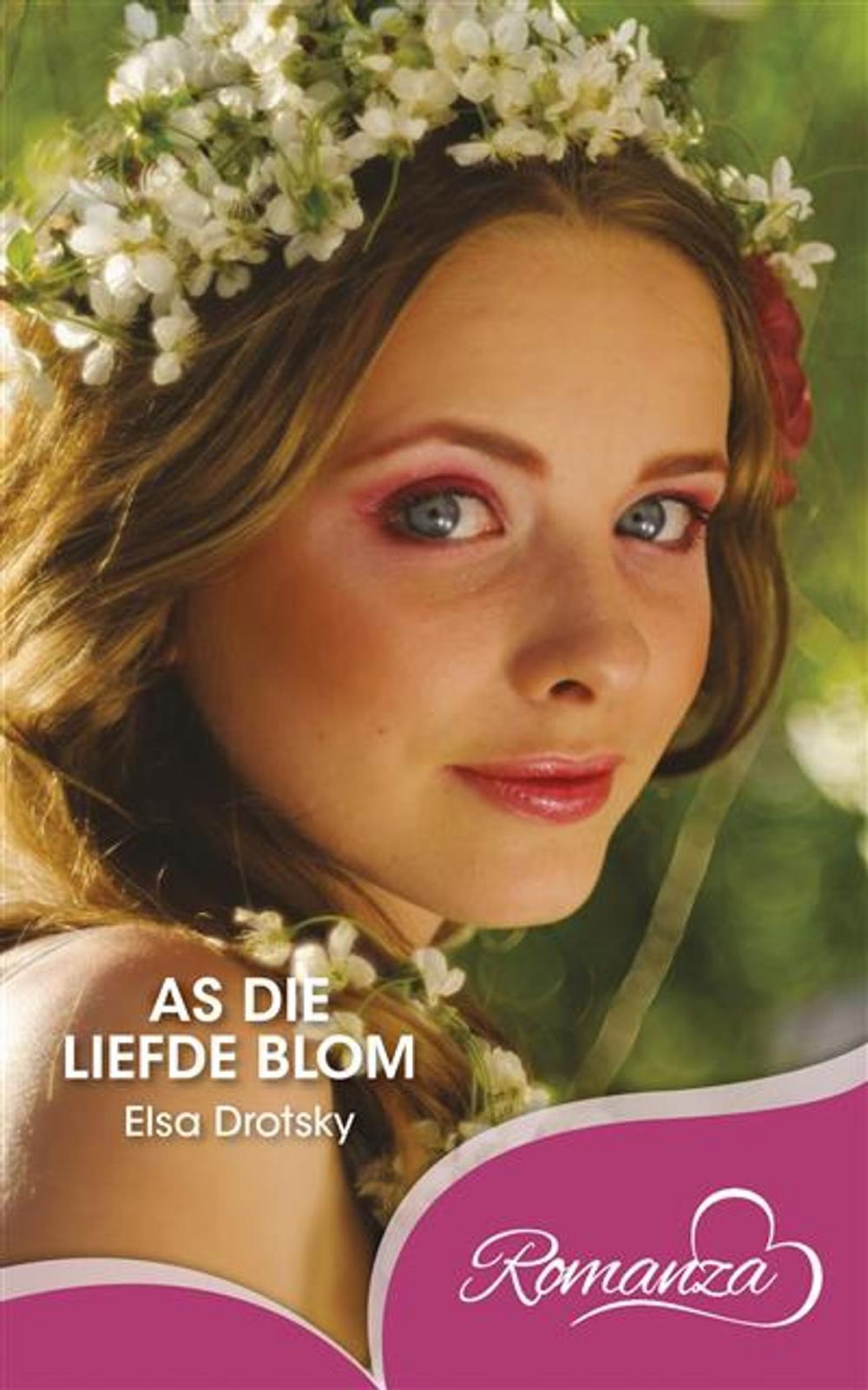 Big bigCover of As die liefde blom