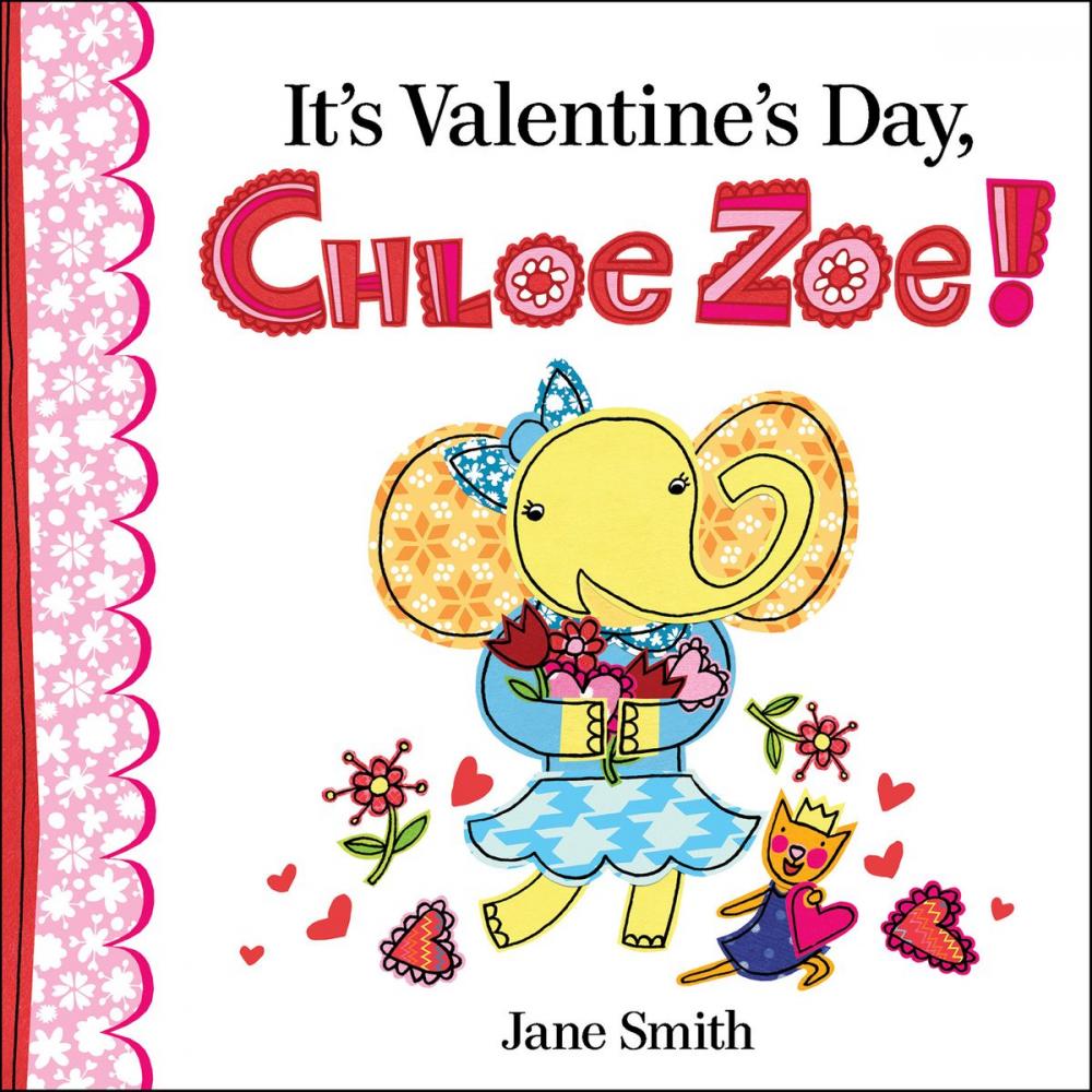 Big bigCover of It's Valentine's Day, Chloe Zoe!