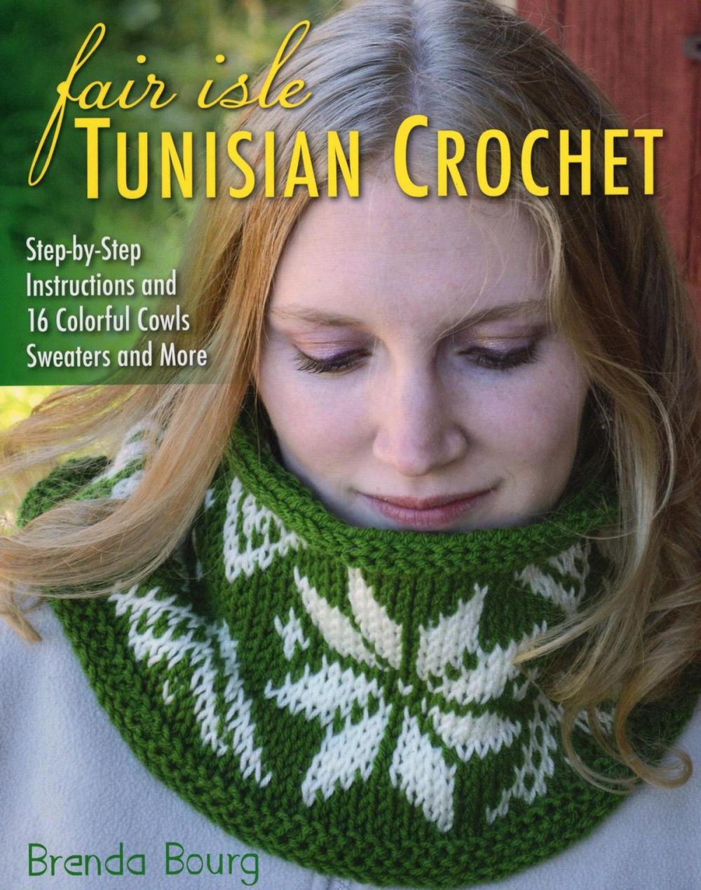 Big bigCover of Fair Isle Tunisian Crochet