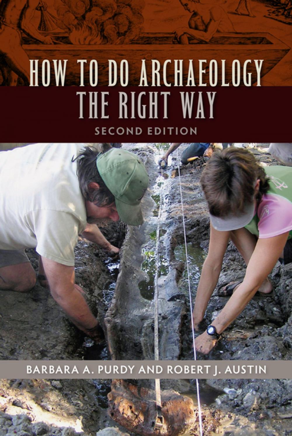 Big bigCover of How to Do Archaeology the Right Way