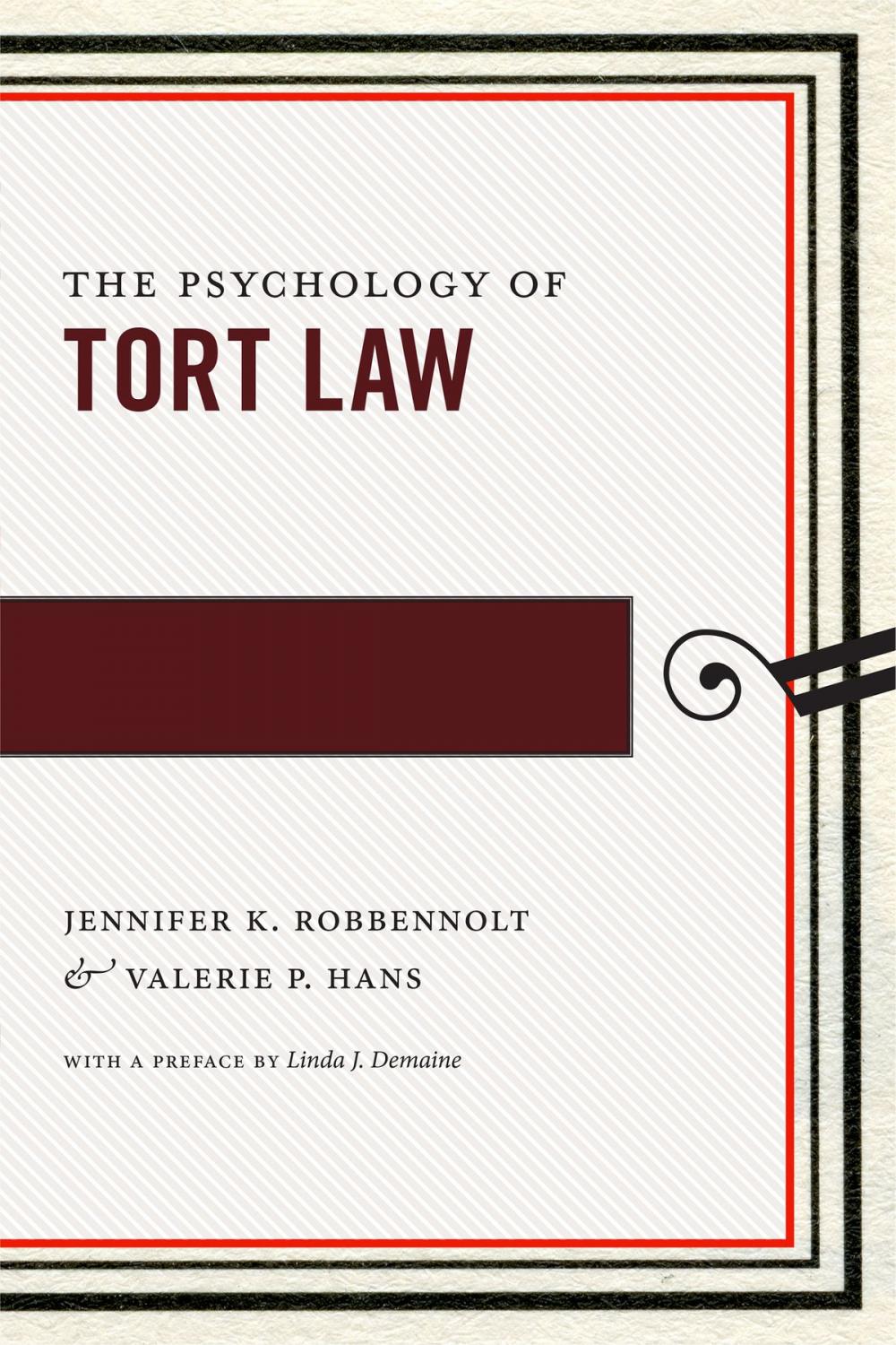 Big bigCover of The Psychology of Tort Law