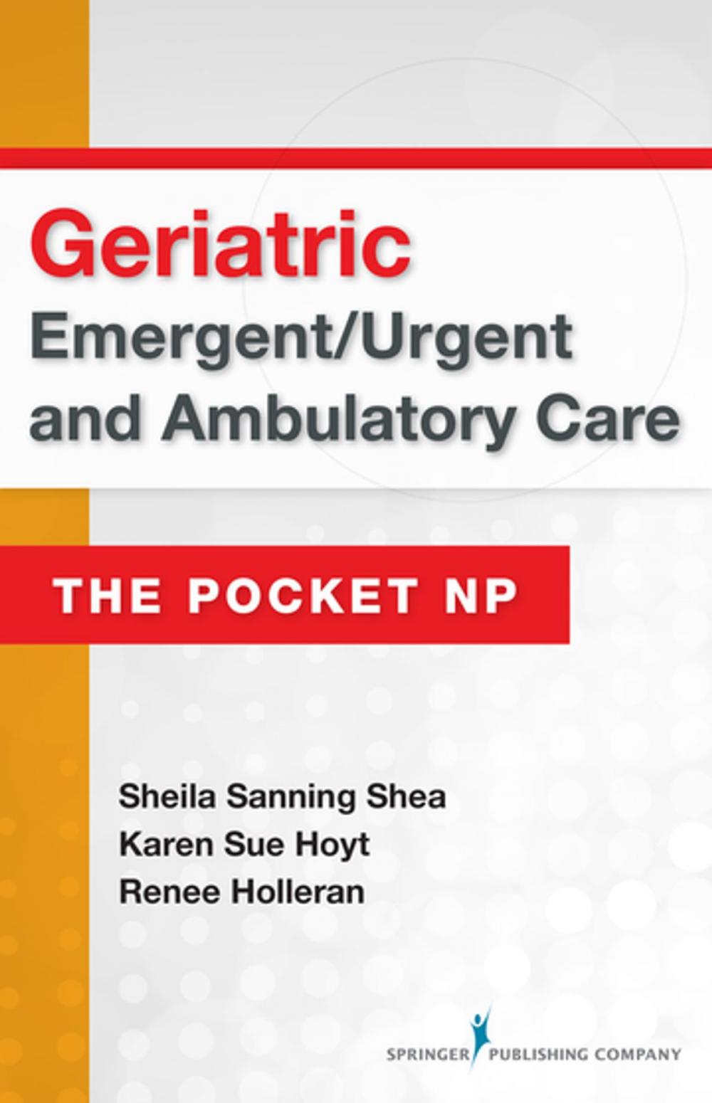 Big bigCover of Geriatric Emergent/Urgent and Ambulatory Care