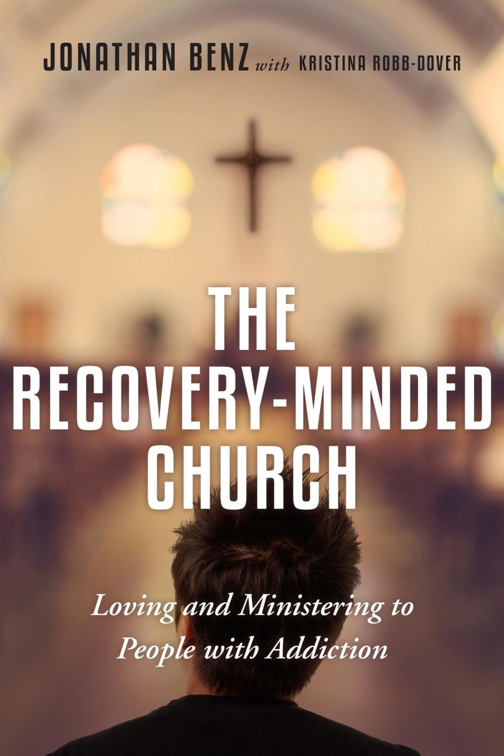 Big bigCover of The Recovery-Minded Church