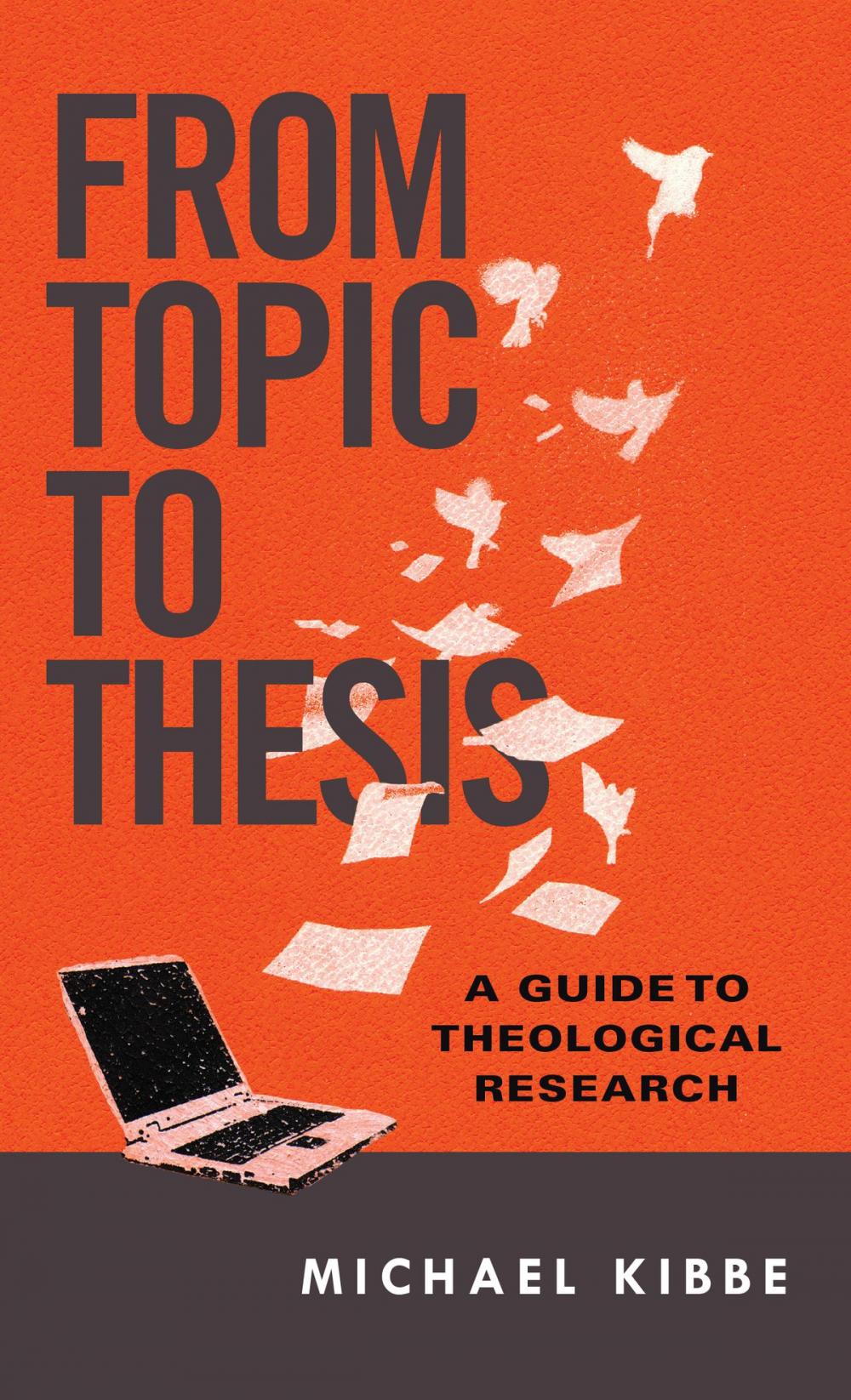 Big bigCover of From Topic to Thesis