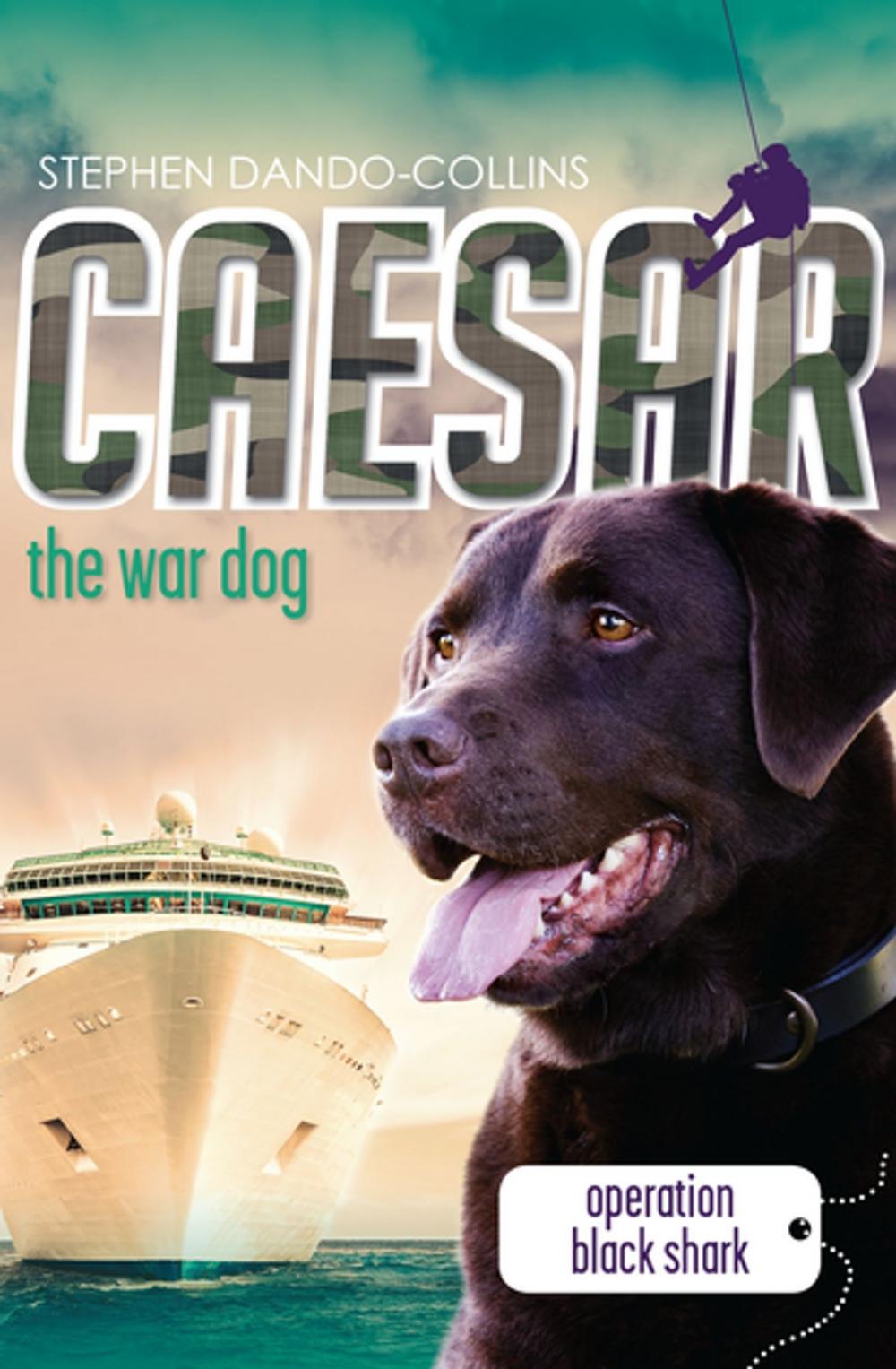 Big bigCover of Caesar the War Dog 5: Operation Black Shark