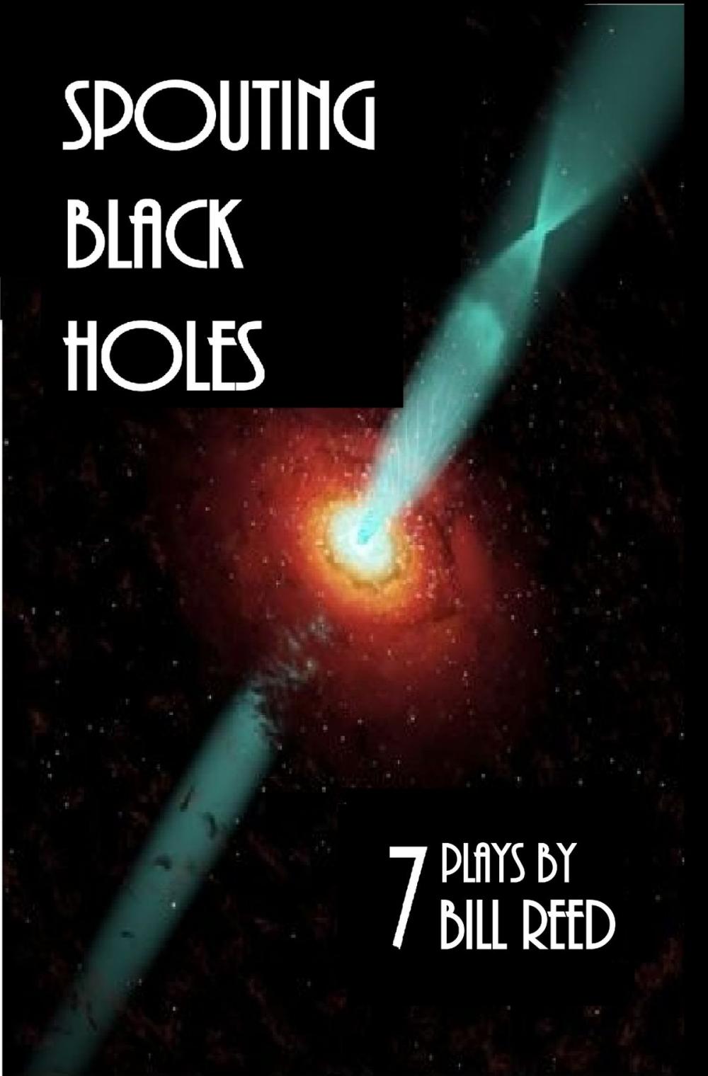 Big bigCover of Spouting Black Holes