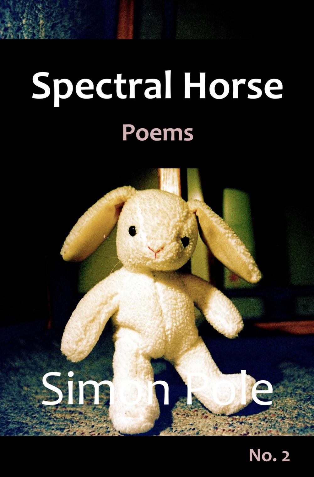 Big bigCover of Spectral Horse Poems No. 2