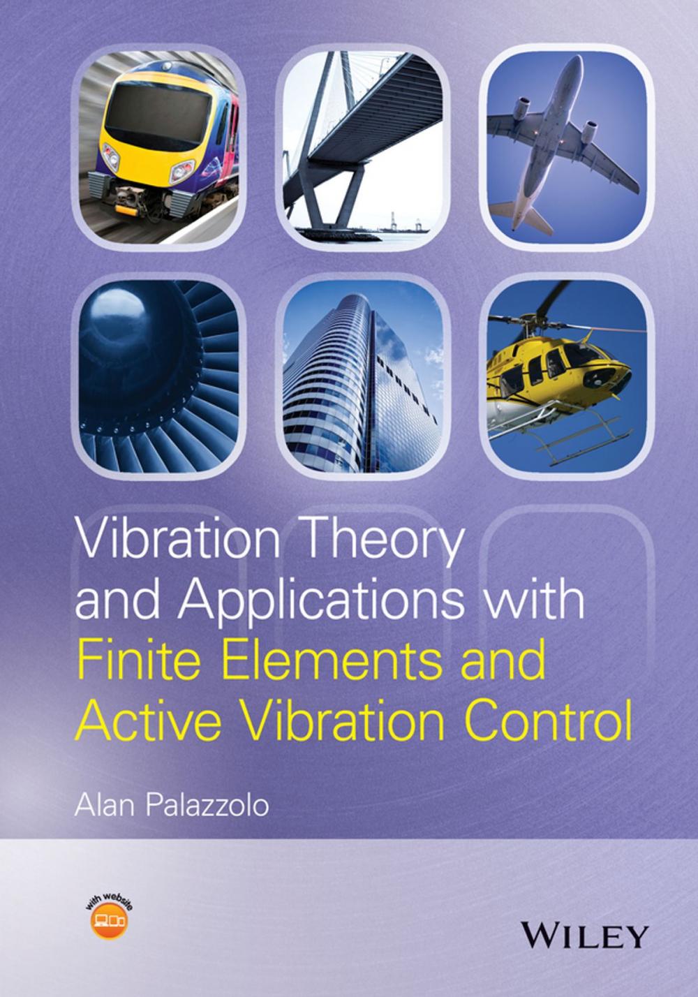 Big bigCover of Vibration Theory and Applications with Finite Elements and Active Vibration Control