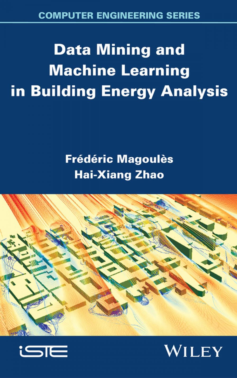 Big bigCover of Data Mining and Machine Learning in Building Energy Analysis