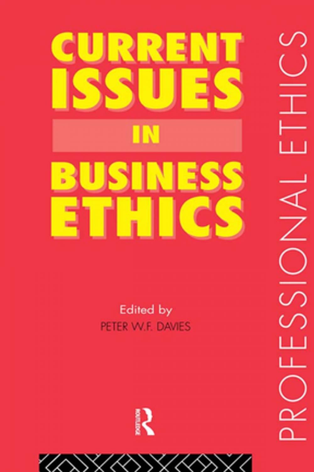 Big bigCover of Current Issues in Business Ethics