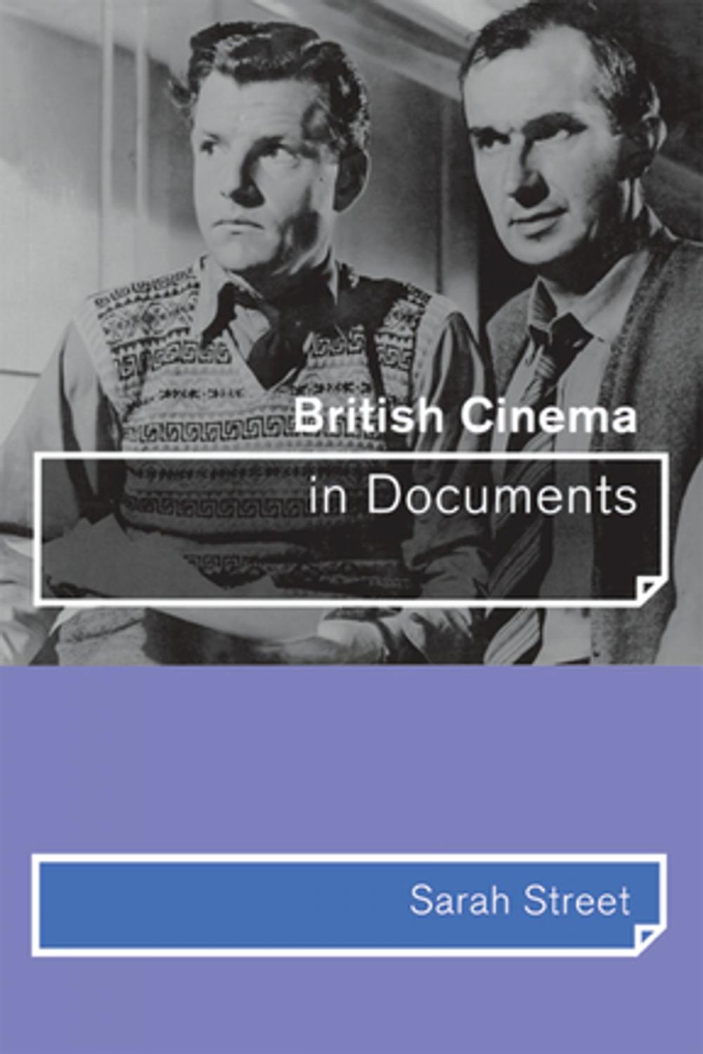 Big bigCover of British Cinema in Documents