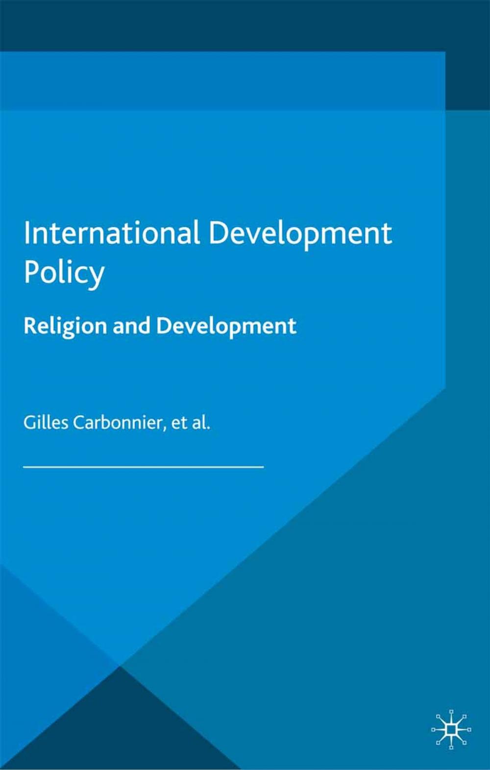 Big bigCover of International Development Policy: Religion and Development