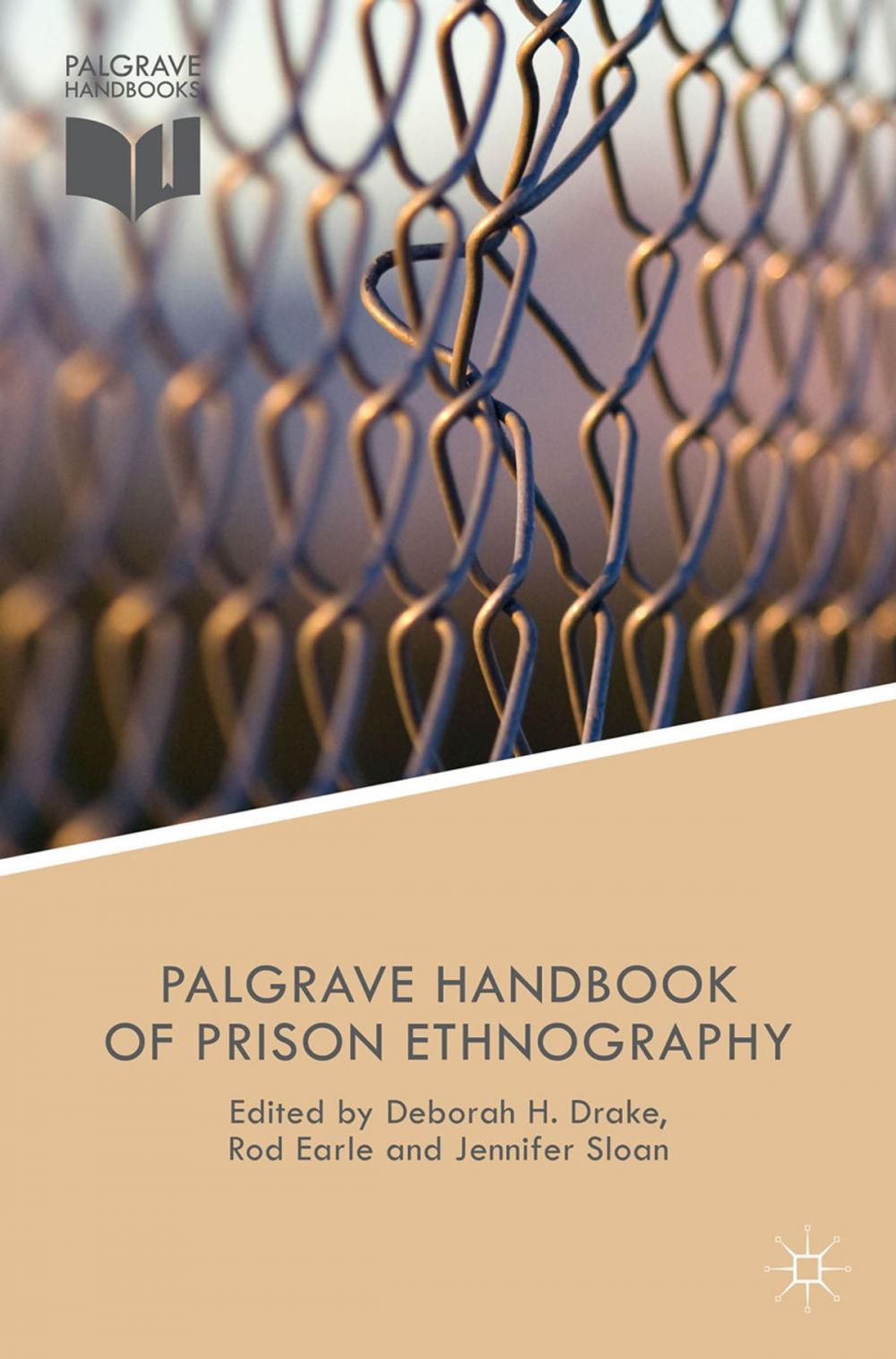 Big bigCover of The Palgrave Handbook of Prison Ethnography