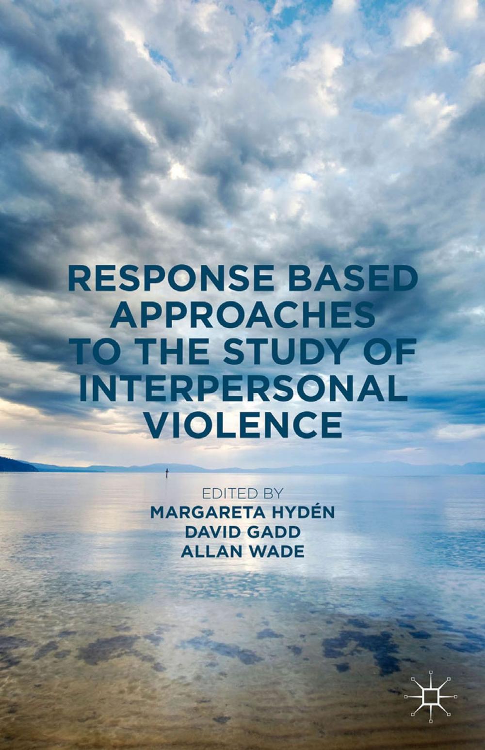 Big bigCover of Response Based Approaches to the Study of Interpersonal Violence