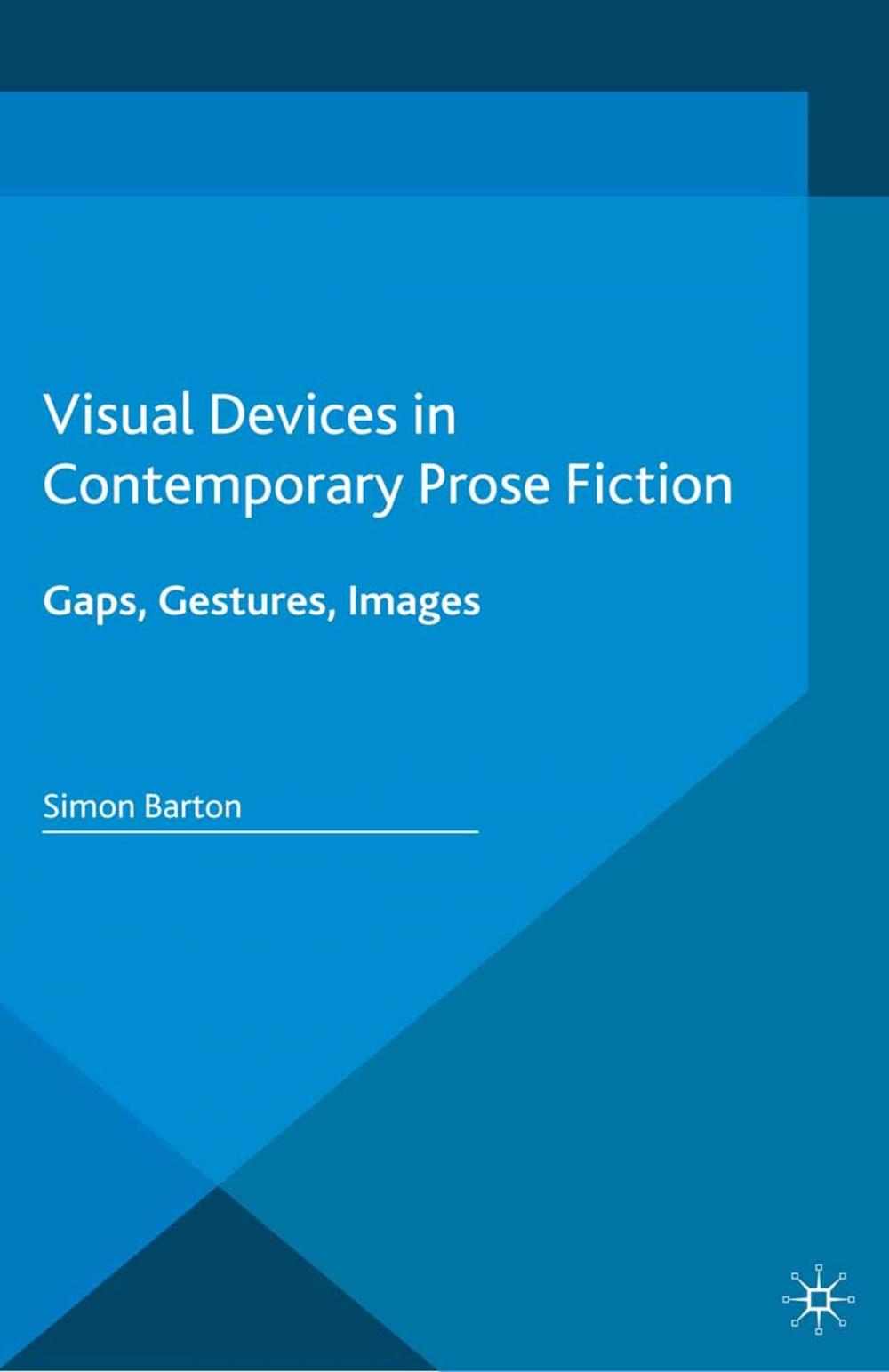 Big bigCover of Visual Devices in Contemporary Prose Fiction