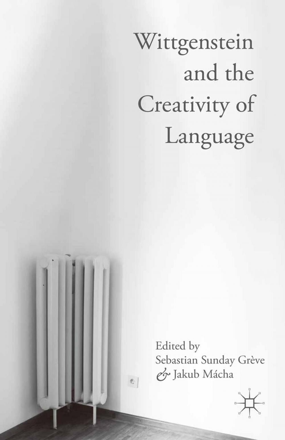 Big bigCover of Wittgenstein and the Creativity of Language