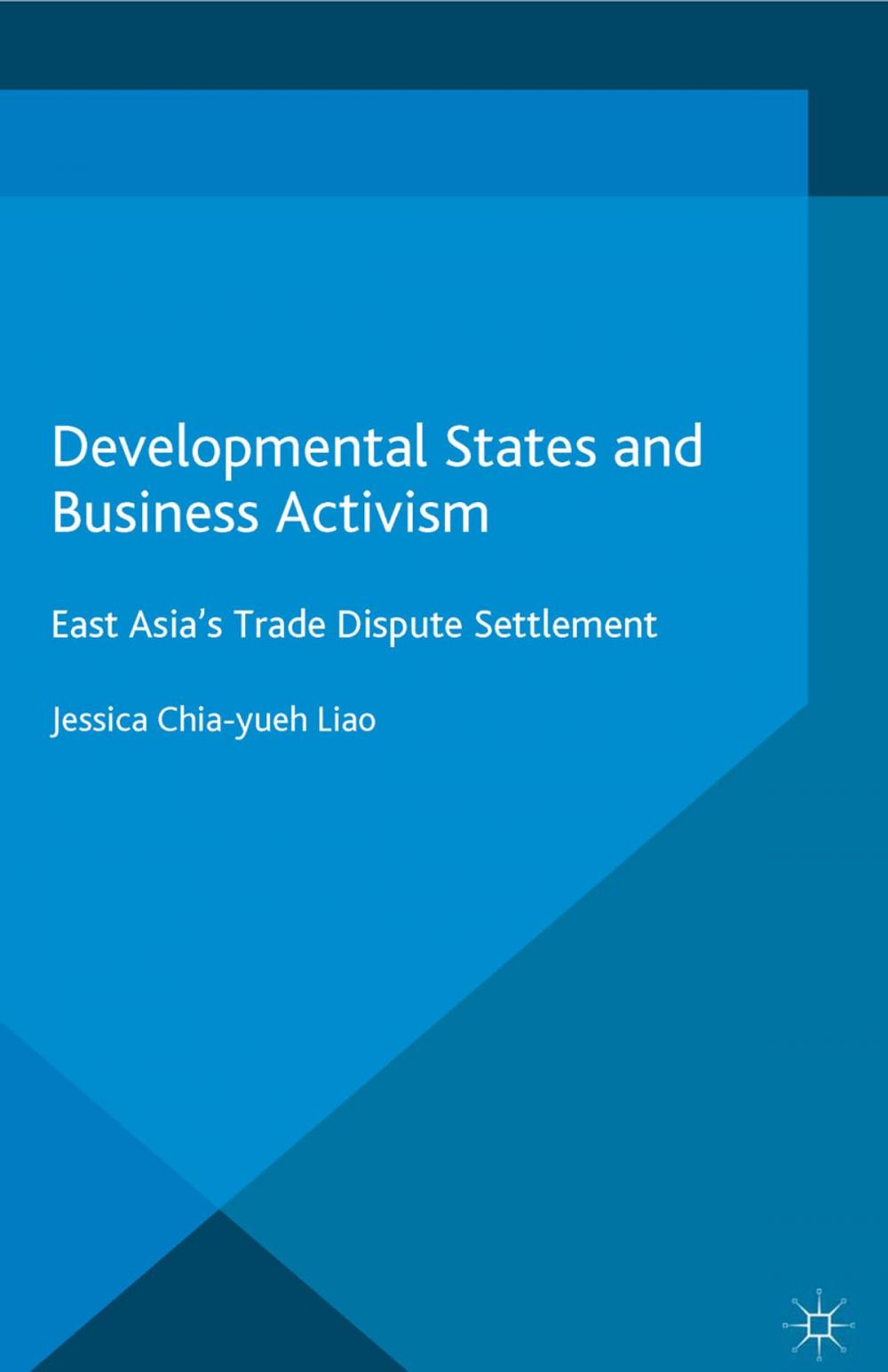 Big bigCover of Developmental States and Business Activism