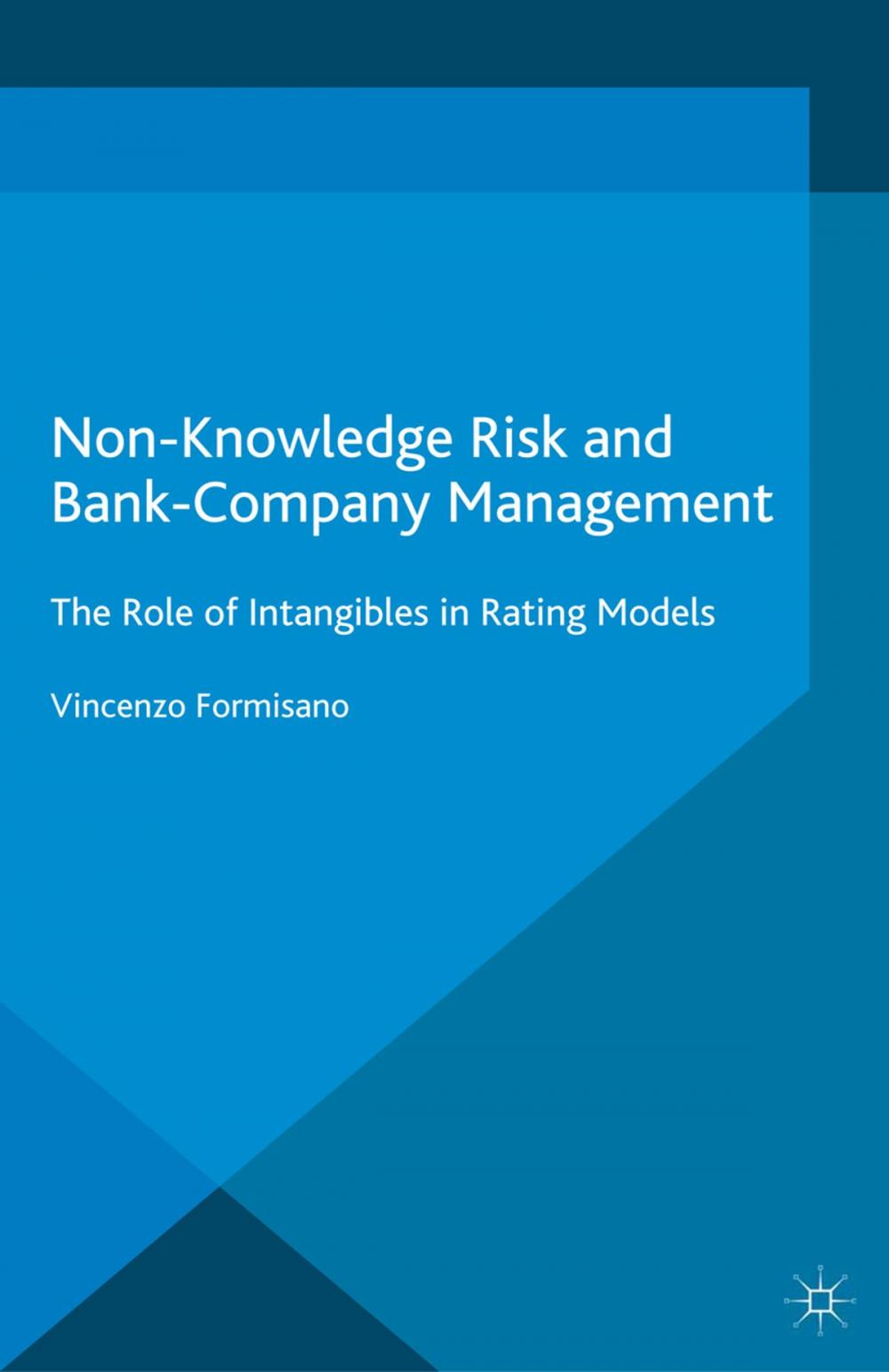 Big bigCover of Non-Knowledge Risk and Bank-Company Management