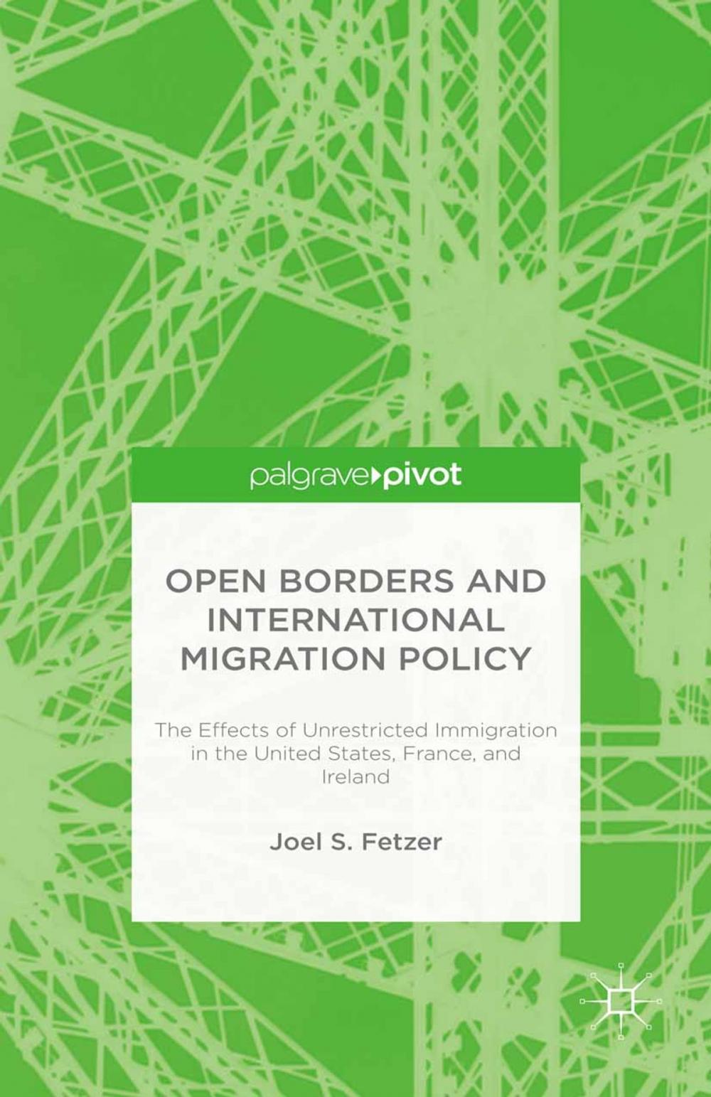 Big bigCover of Open Borders and International Migration Policy