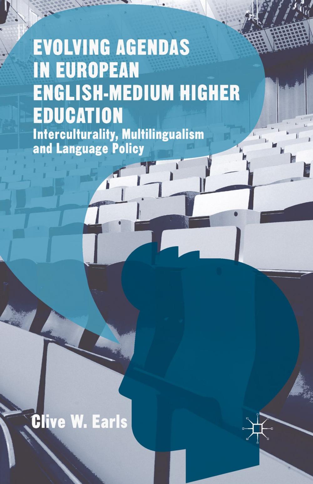 Big bigCover of Evolving Agendas in European English-Medium Higher Education