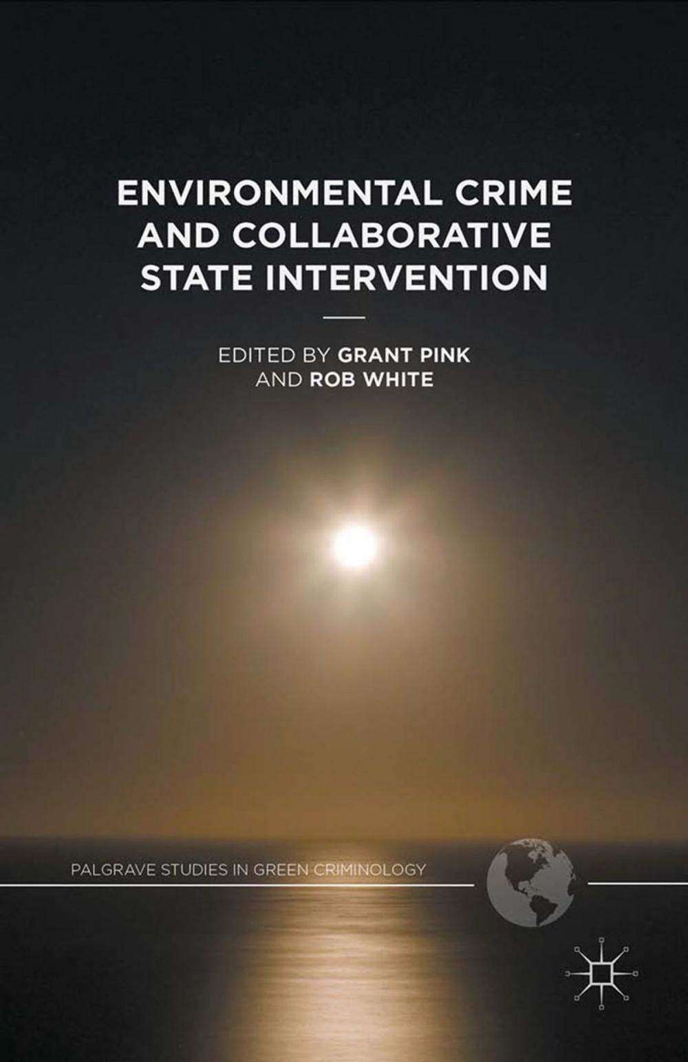 Big bigCover of Environmental Crime and Collaborative State Intervention